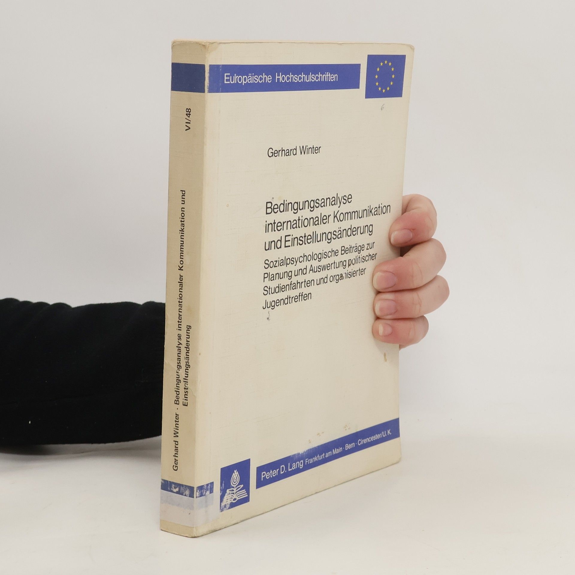 Gerhard Winter Bedingungsanalyse internationaler Kommunikation und Einstellungsänderung