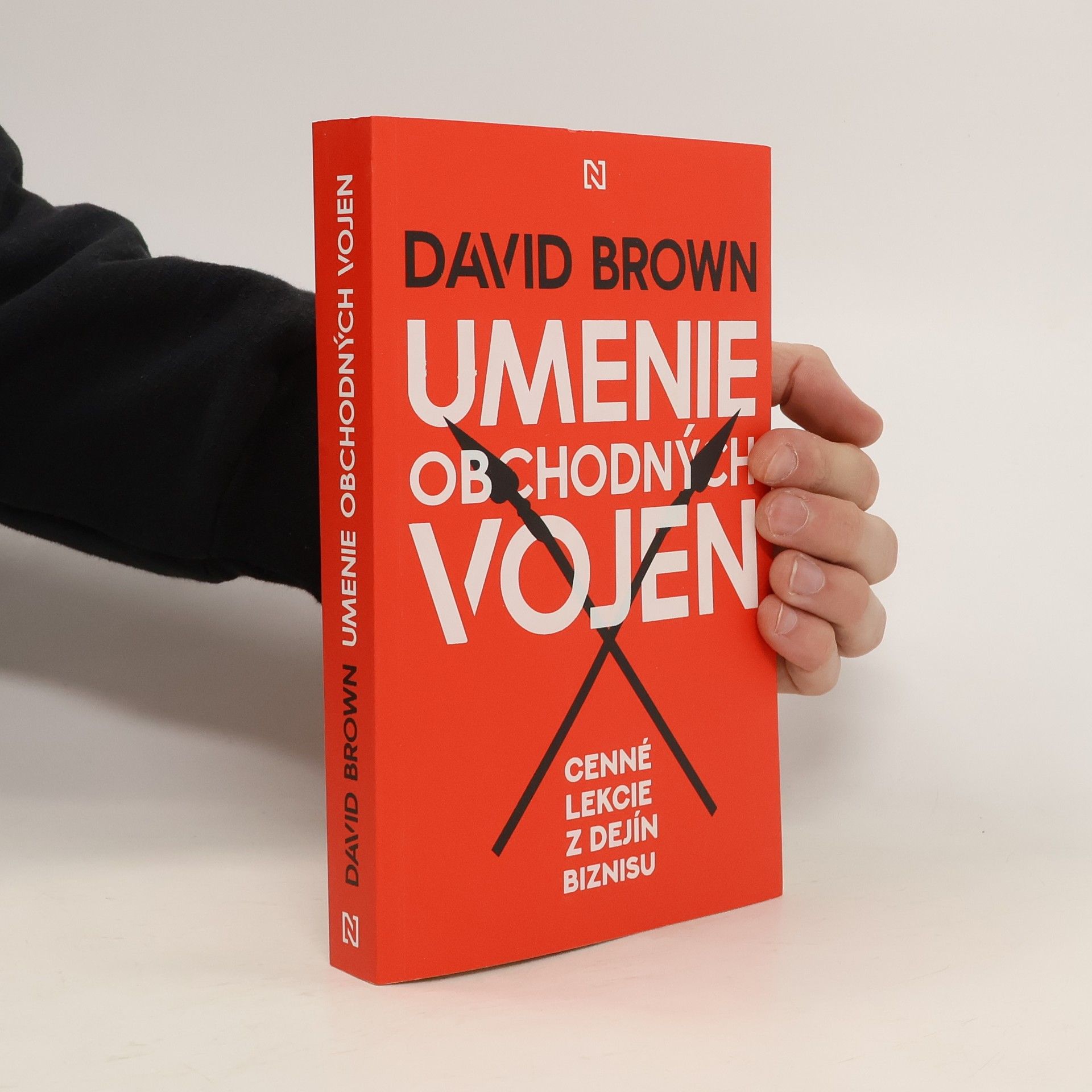 David Brown Umenie obchodných vojen: cenné lekcie z dejín biznisu