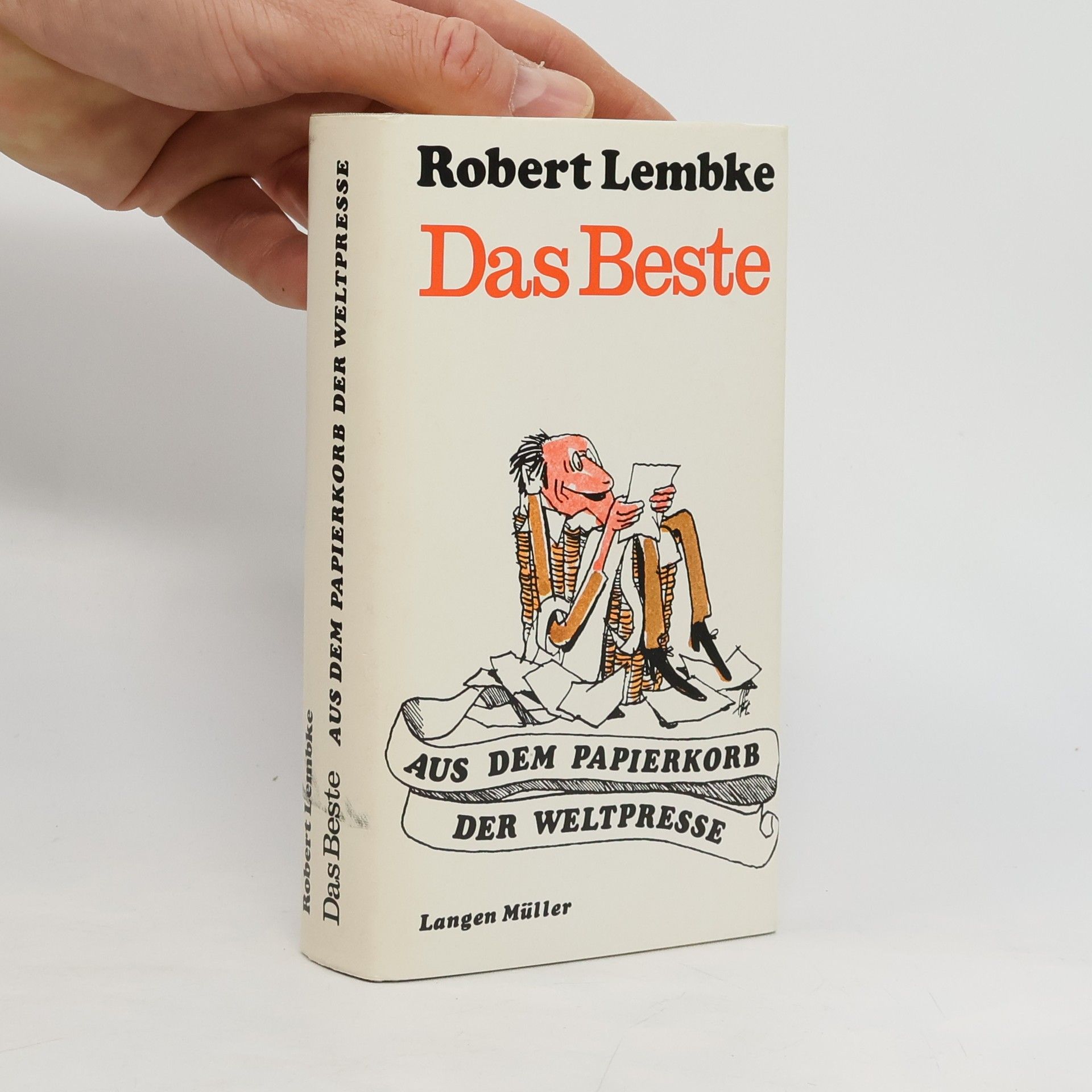 Robert E. Lembke Das Beste aus dem Papierkorb der Weltpresse