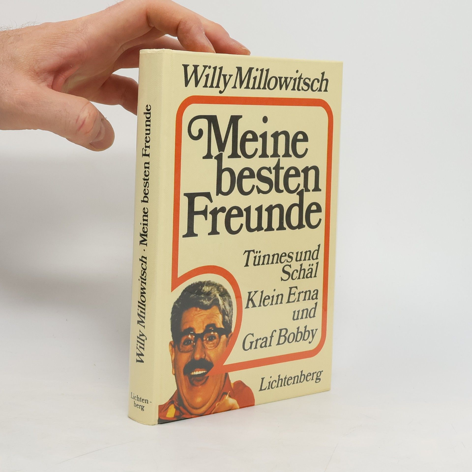 Willy Millowitsch Meine besten Freunde