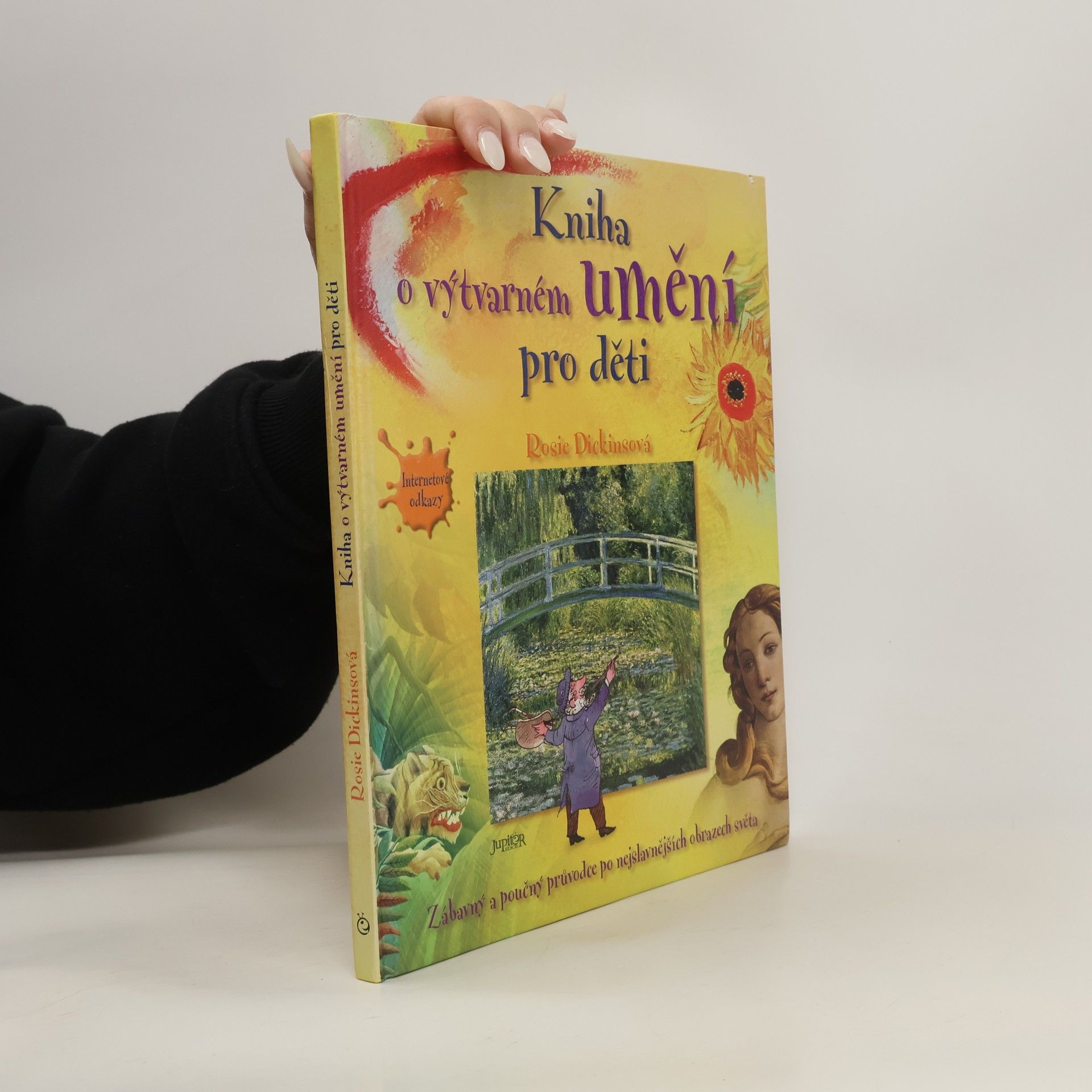 Rosie Dickins Kniha o výtvarném umění pro děti