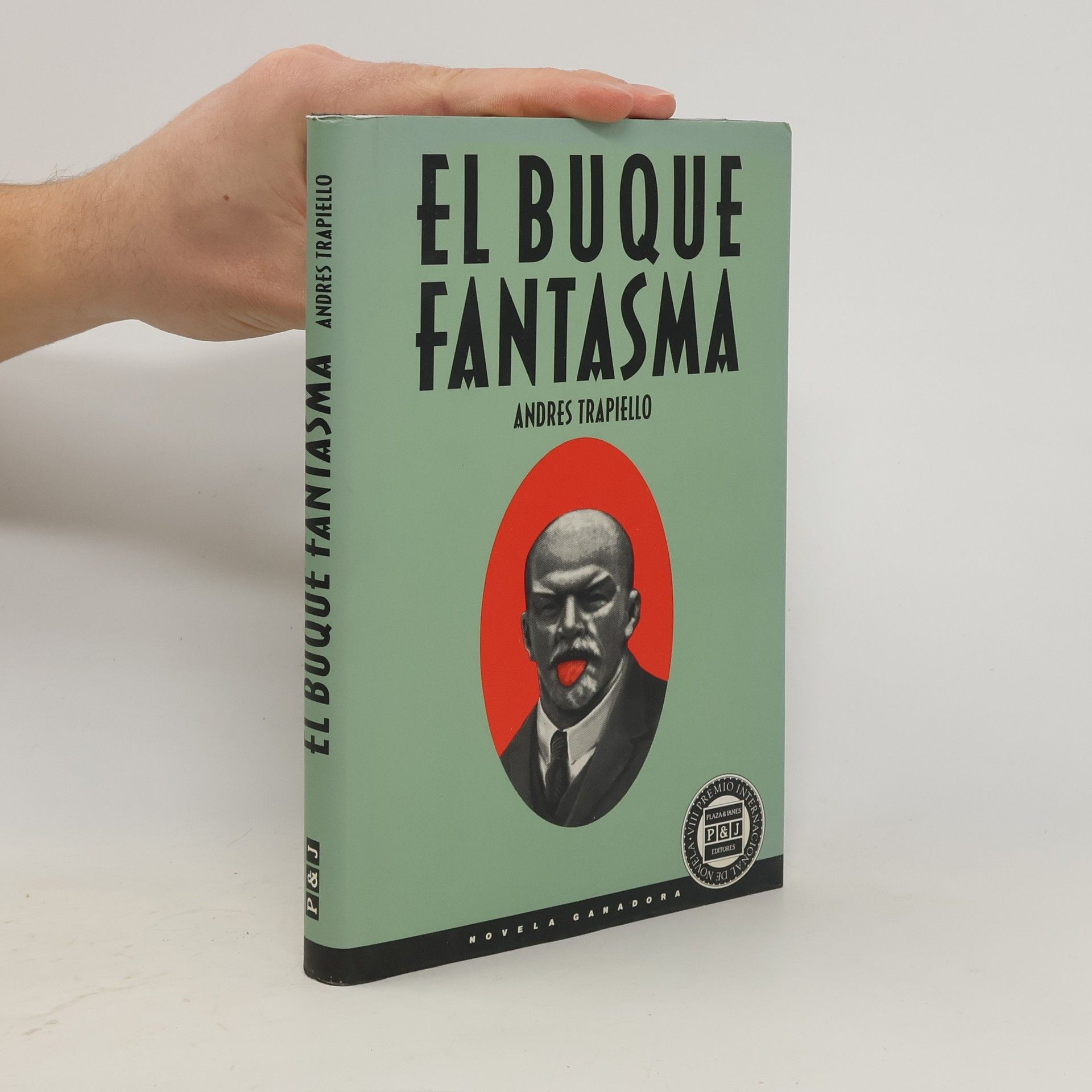 Andrés Trapiello El buque fantasma