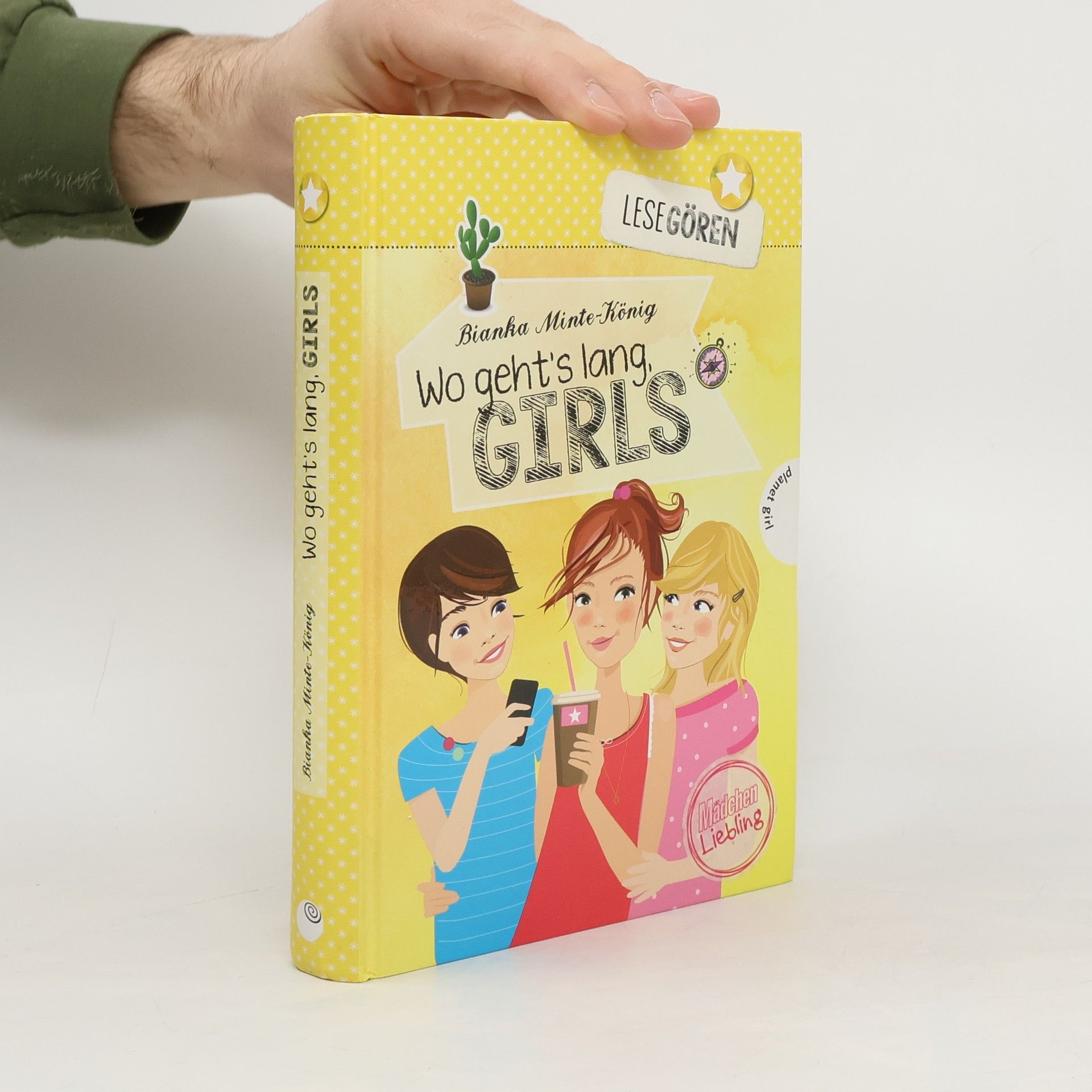 Bianka Minte-König Wo geht's lang, Girls?