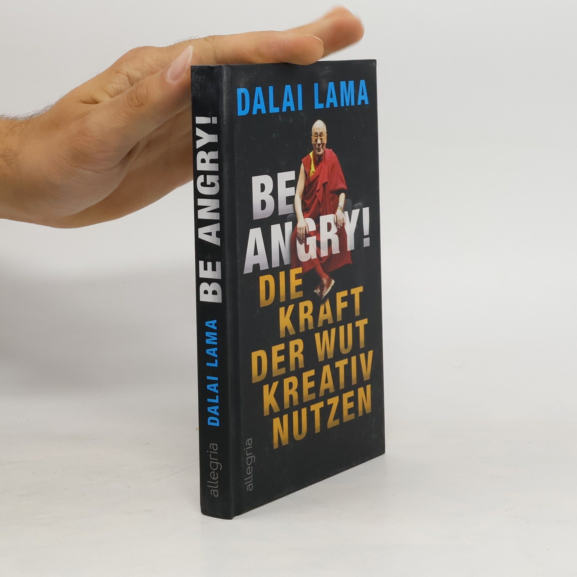 Dalaï-Lama Be Angry!