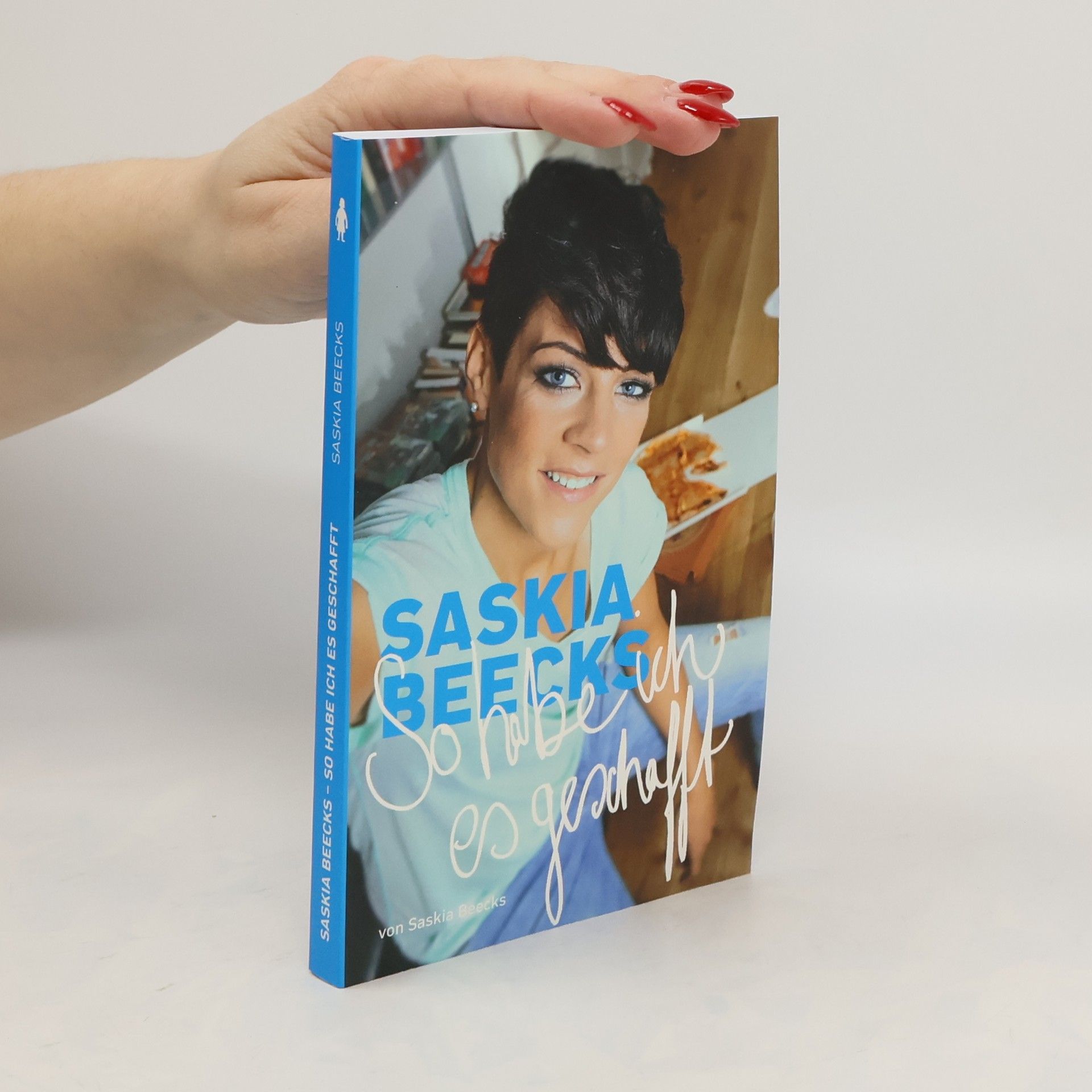 Saskia Beecks So habe ich es geschafft