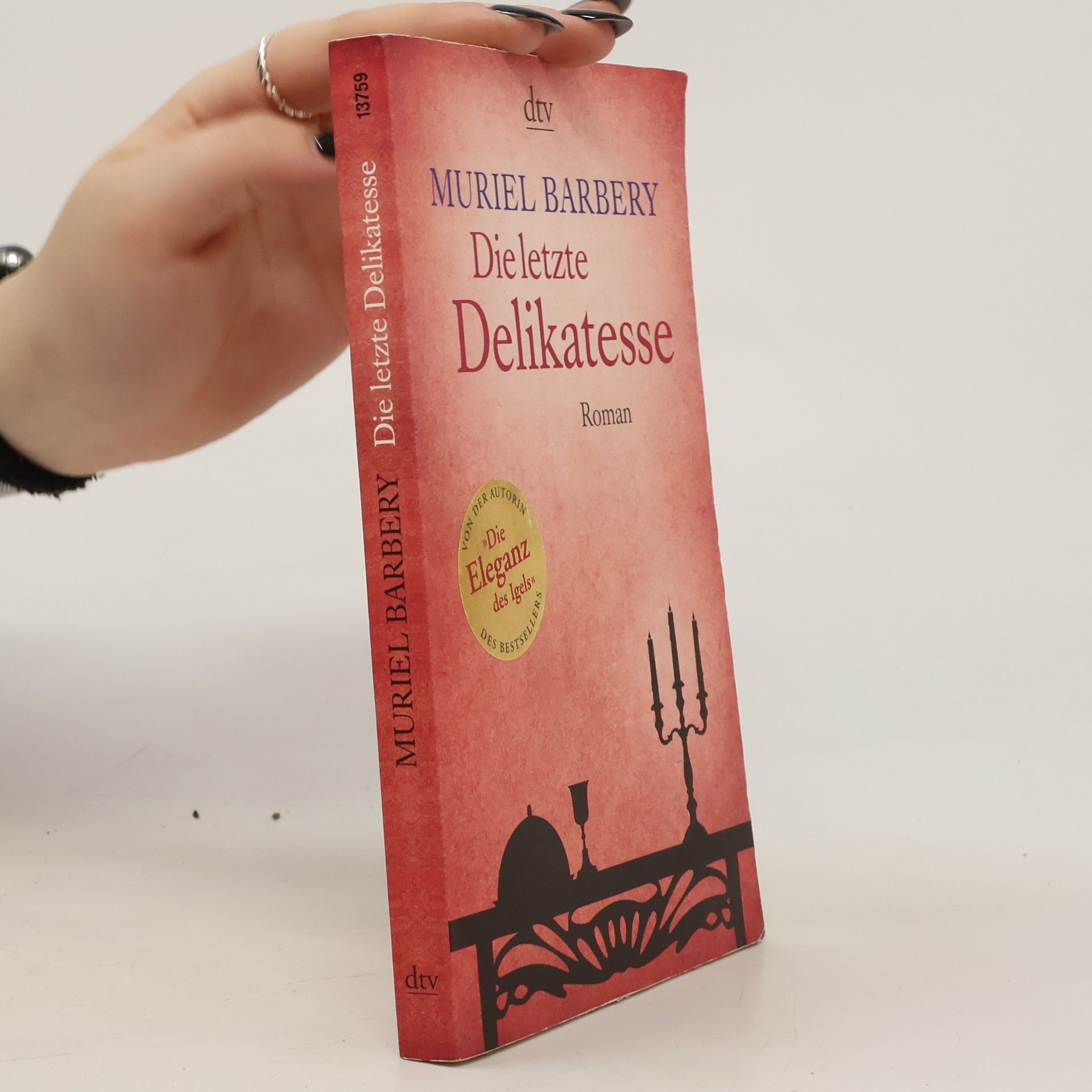 Muriel Barbery Die letzte Delikatesse