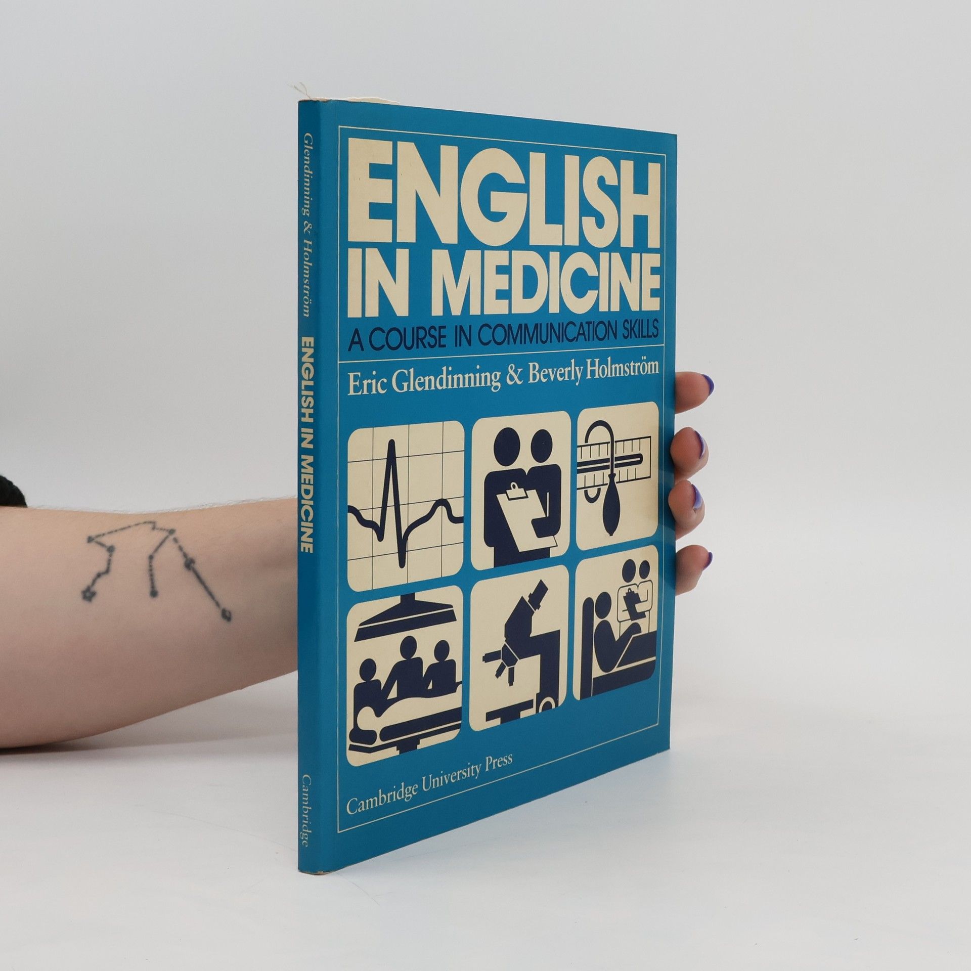 Collectif d'auteurs English in medicine: A Course in Communication Skills