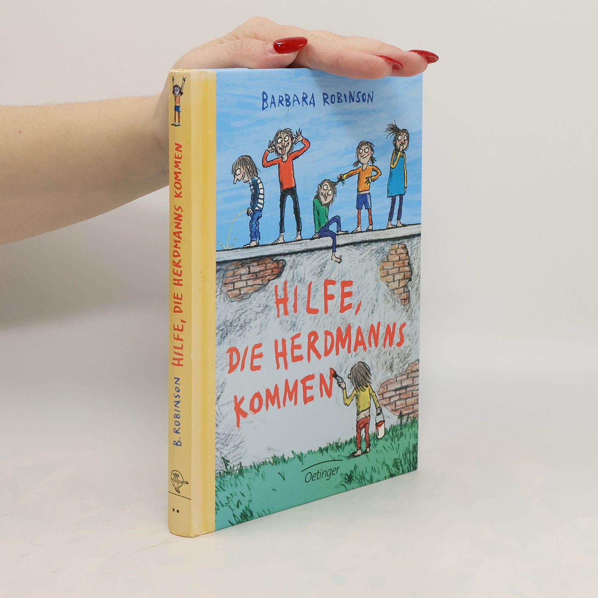 Barbara Robinson Hilfe, die Herdmanns kommen