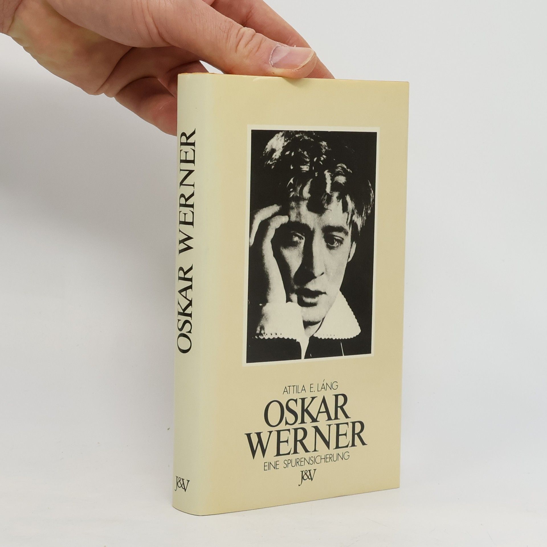 Attila E. Láng Oskar Werner: Eine Spurensicherung