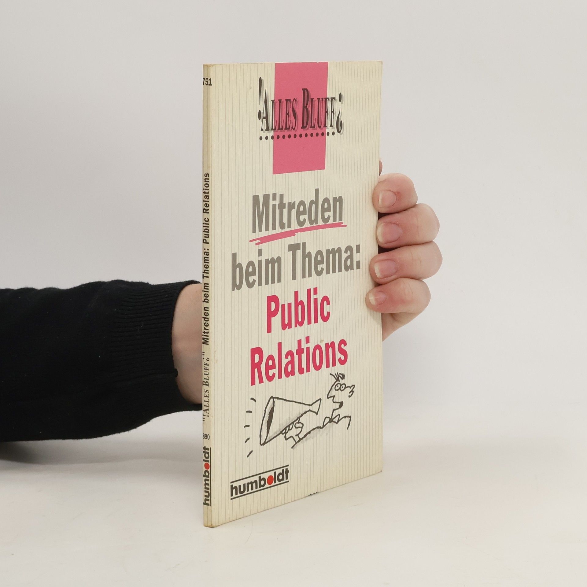 Basil Saunders Alles Bluff? Mitreden beim Thema: Public Relations