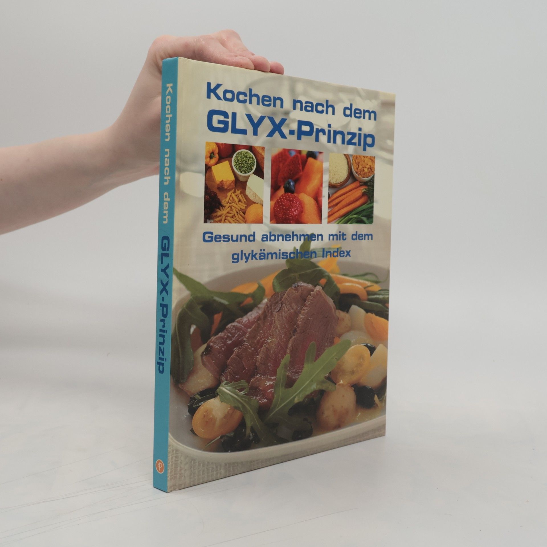 Gina Steer Kochen nach dem GLYX-Prinzip