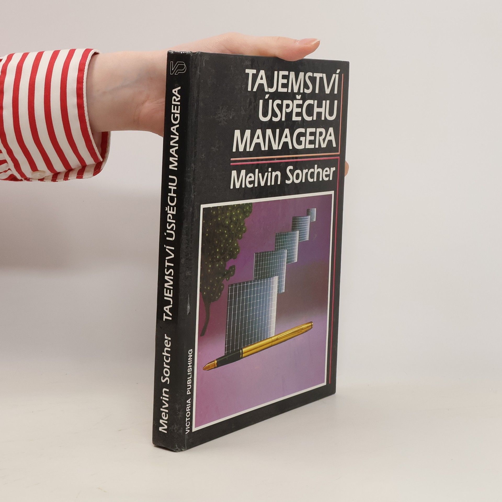 Melvin Sorcher Tajemství úspěchu managera