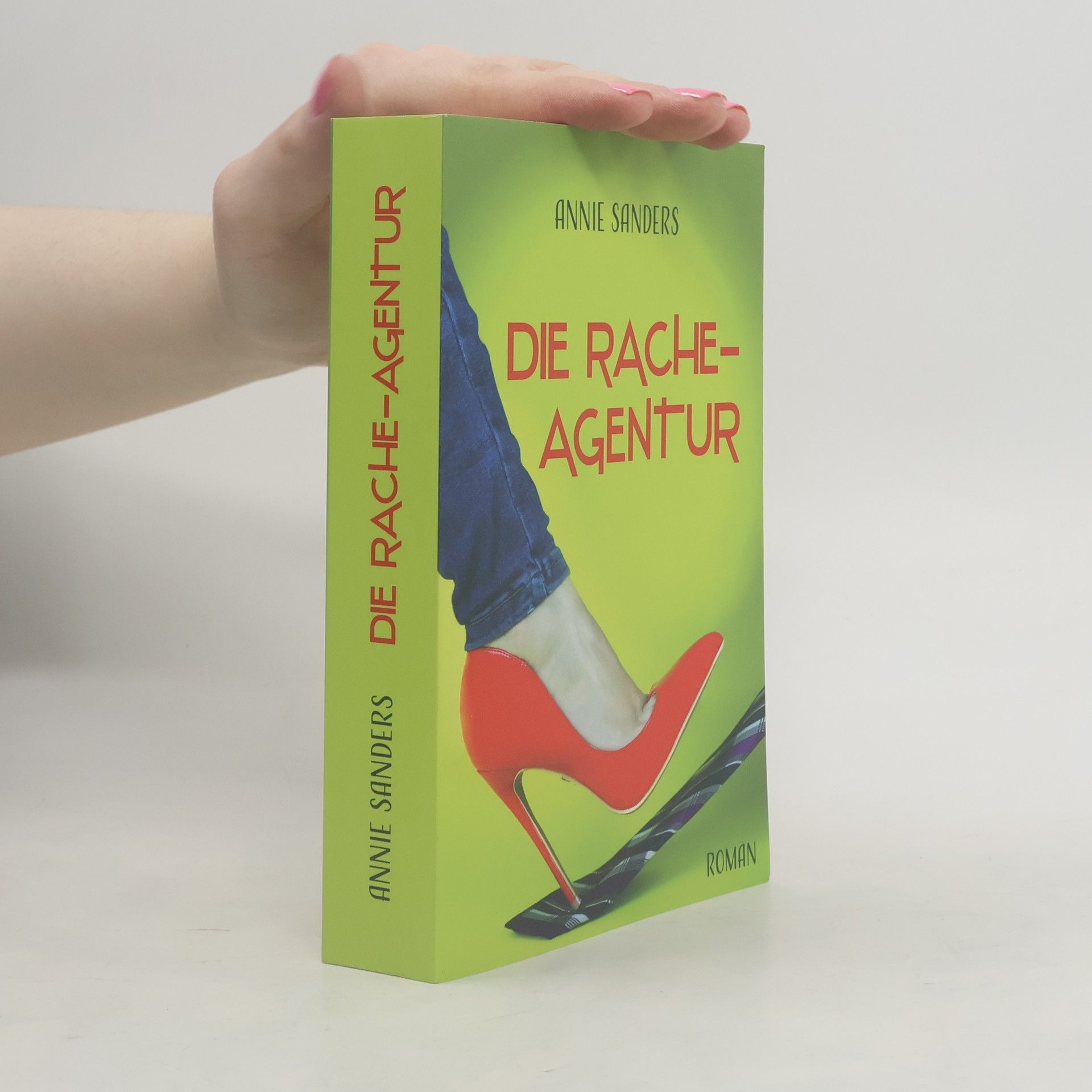 Annie Sanders Die Racheagentur
