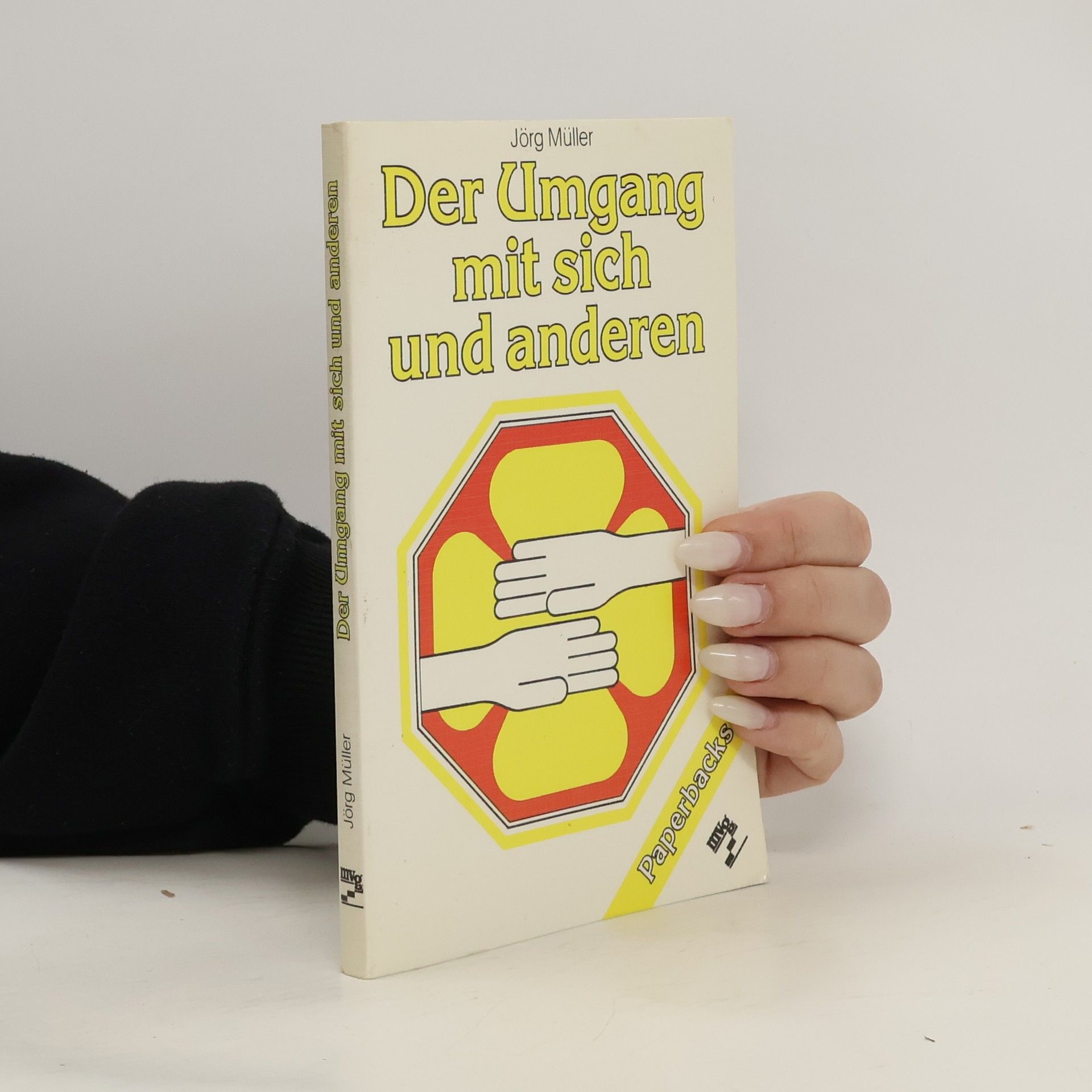 Jürg Müller Der Umgang mit sich und anderen