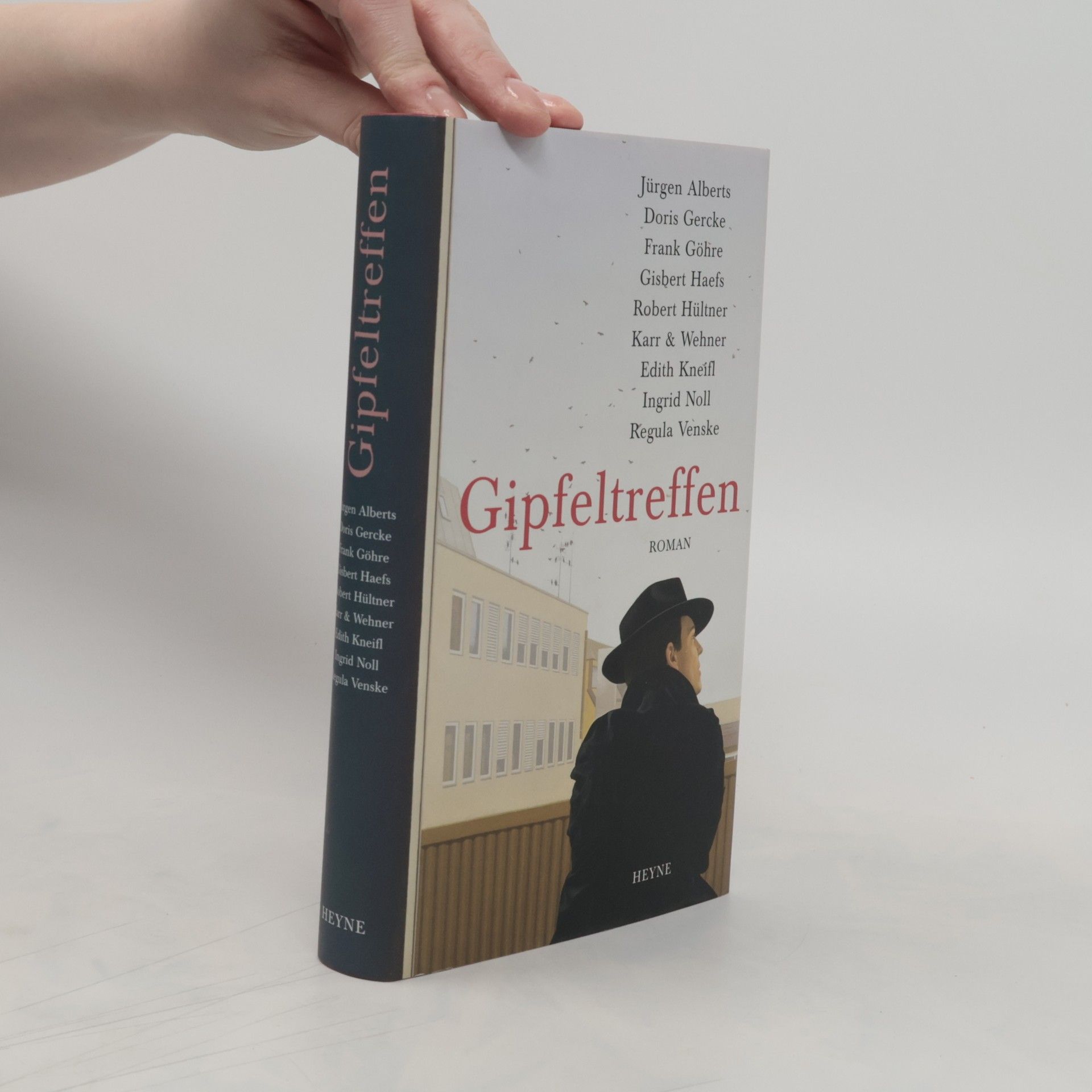 Jürgen Alberts Gipfeltreffen. Roman