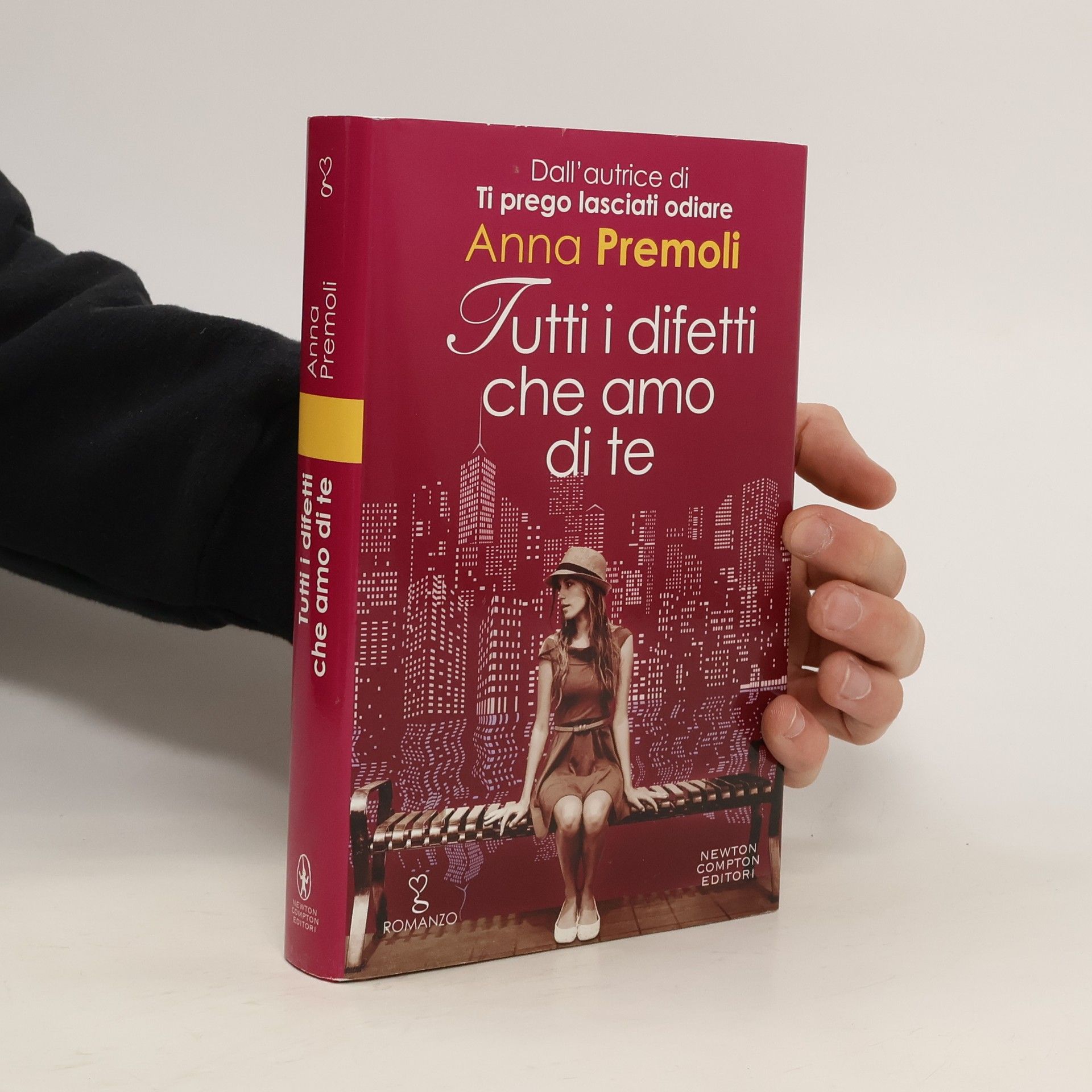 Anna Premoli Tutti i difetti che amo di te