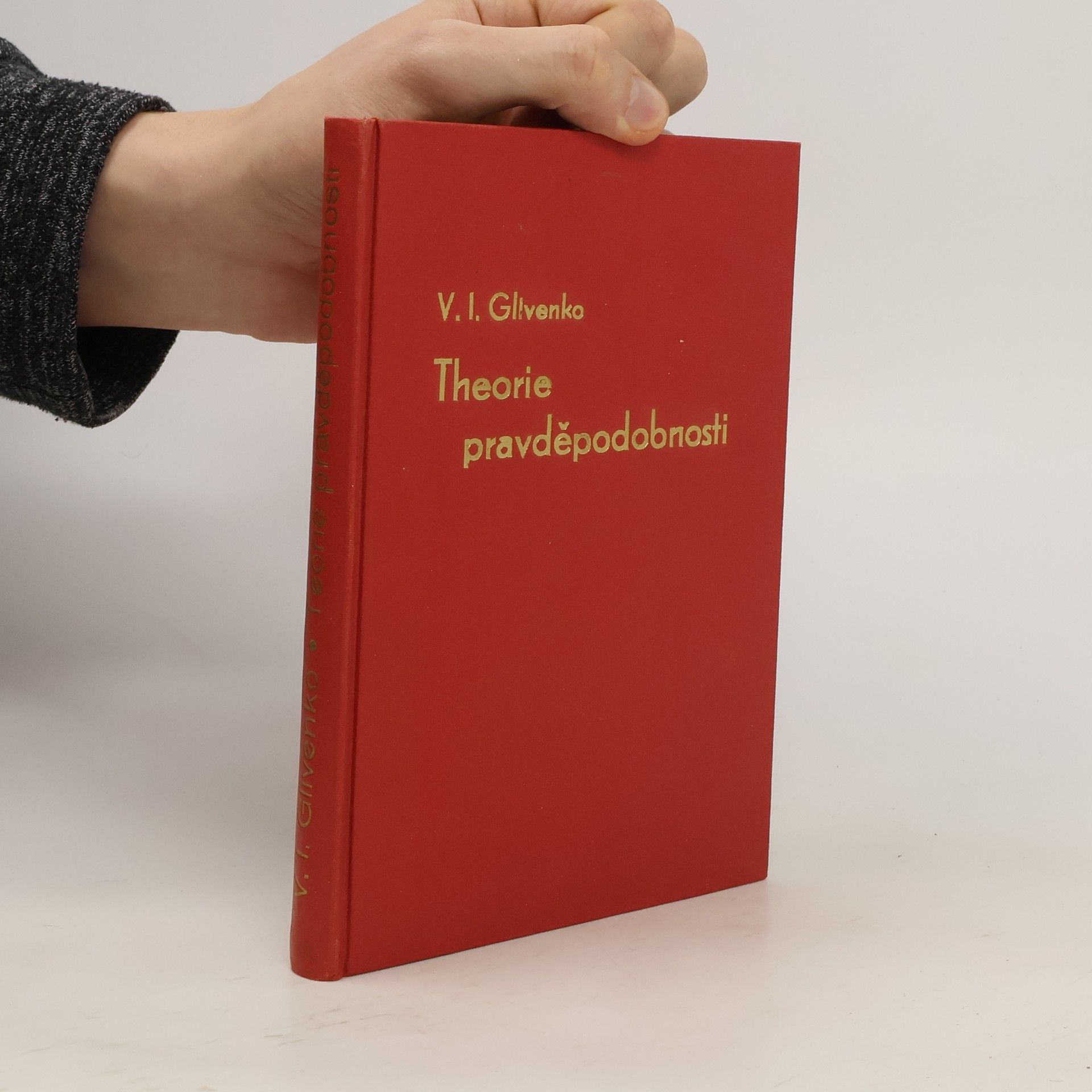 Valerij Ivanovič Glivenko Theorie pravděpodobnosti
