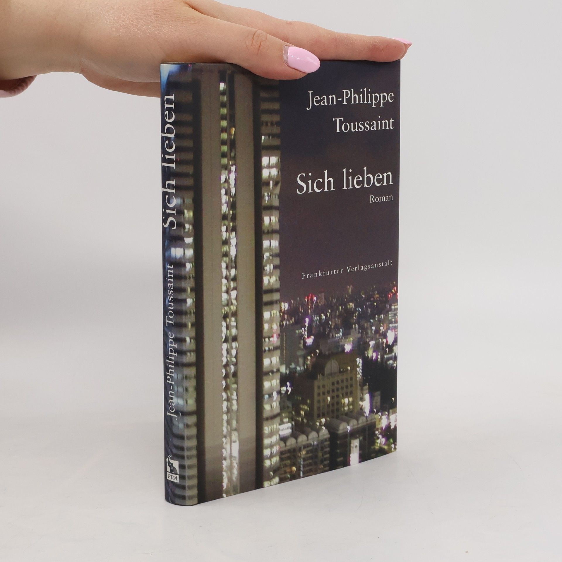 Jean Philippe Toussaint Sich lieben