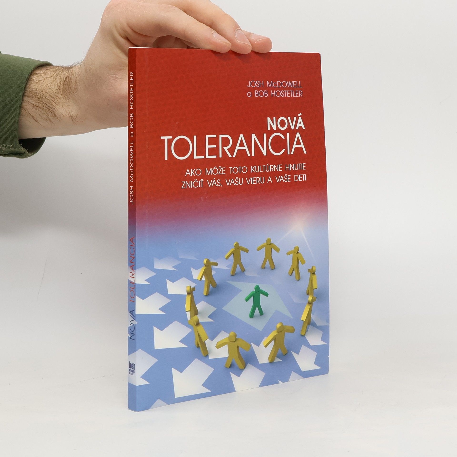 Josh McDowell Nová Tolerancia
