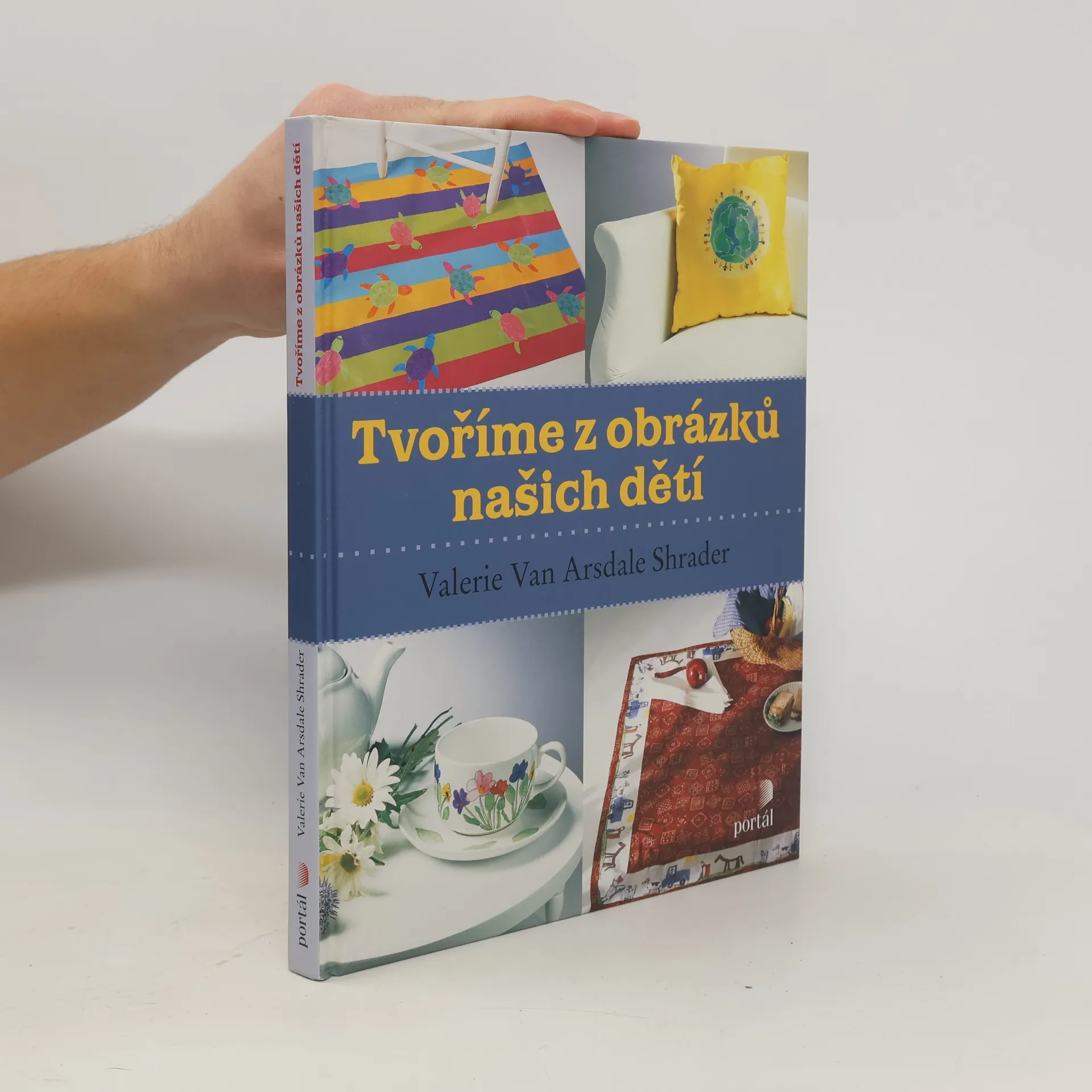 Tvoříme z obrázků našich dětí | Kniha | pevná | Valerie Van Arsdale Shrader | CS