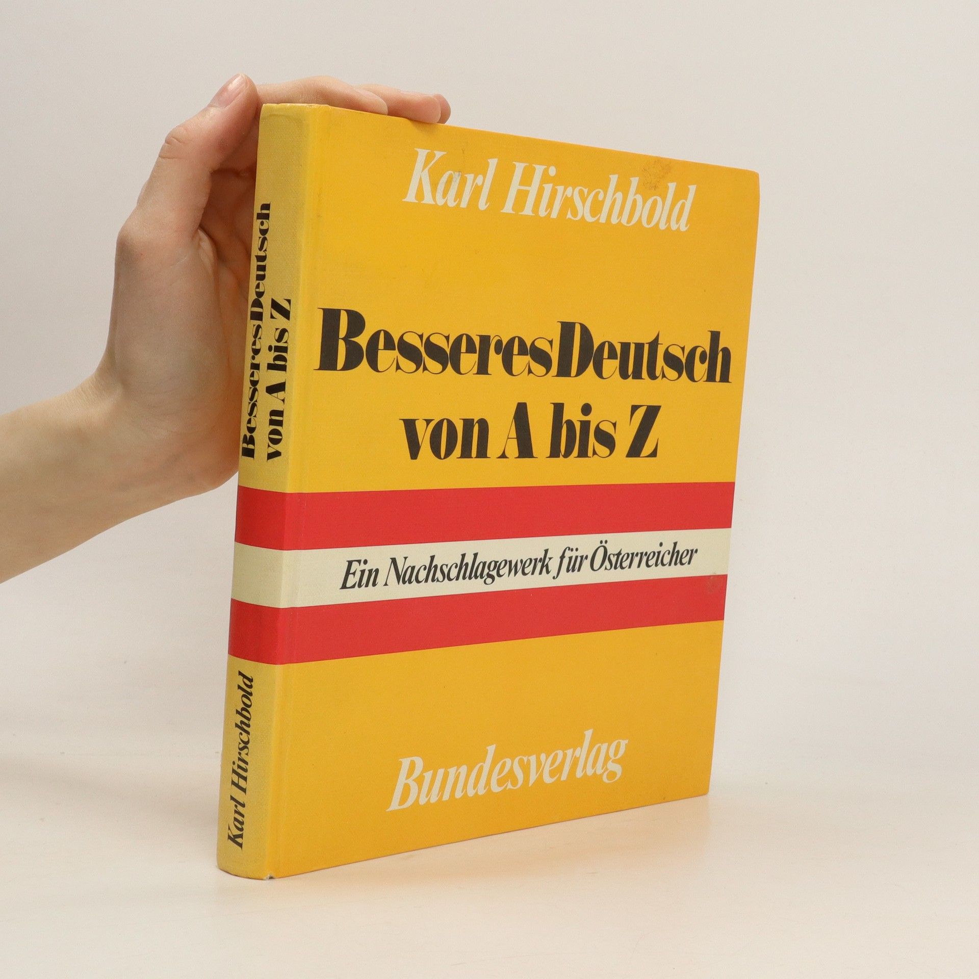 Karl Hirschbold Besseres Deutsch von A bis Z