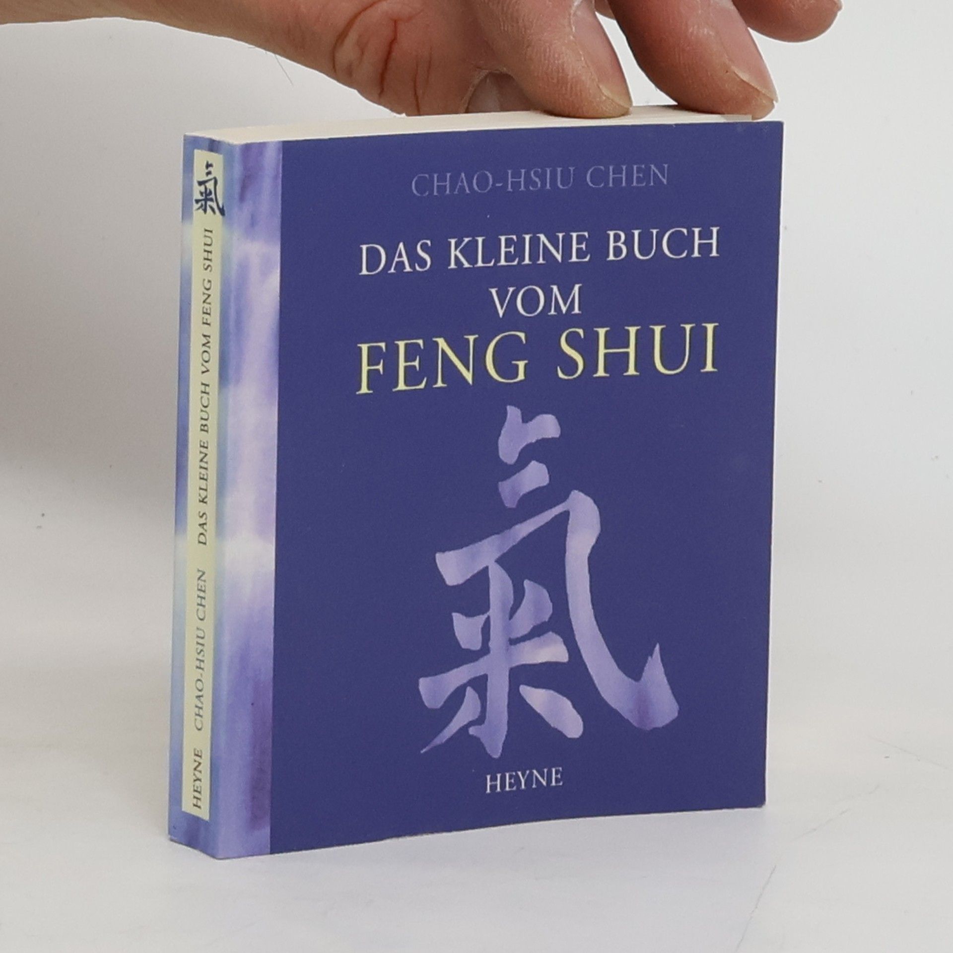 Chao Hsiu Chen Das kleine Buch vom Feng-Shui