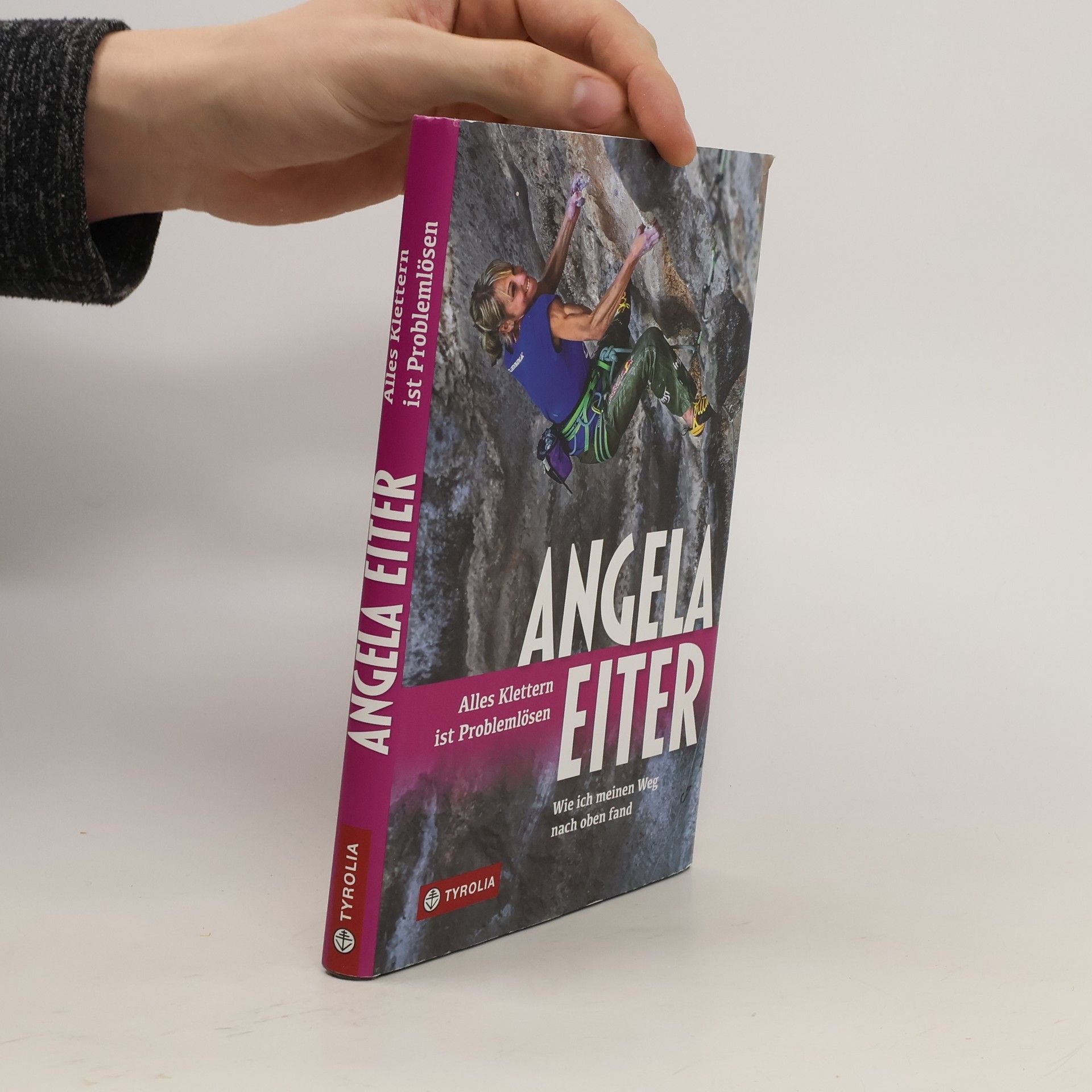 Angela Eiter Alles Klettern ist Problemlösen