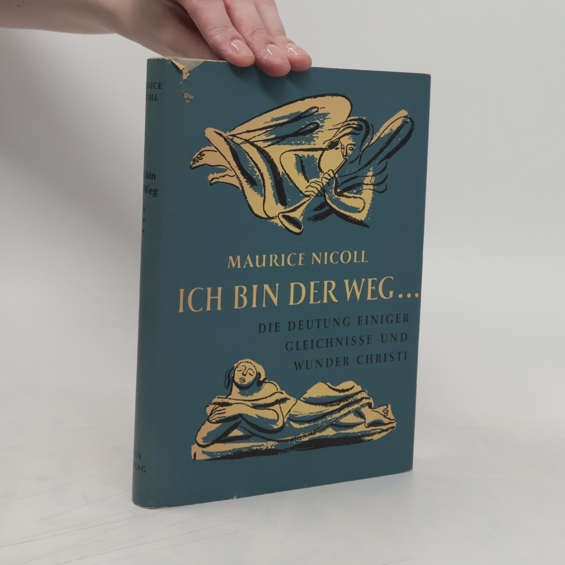 Maurice Nicoll Ich bin der weg…