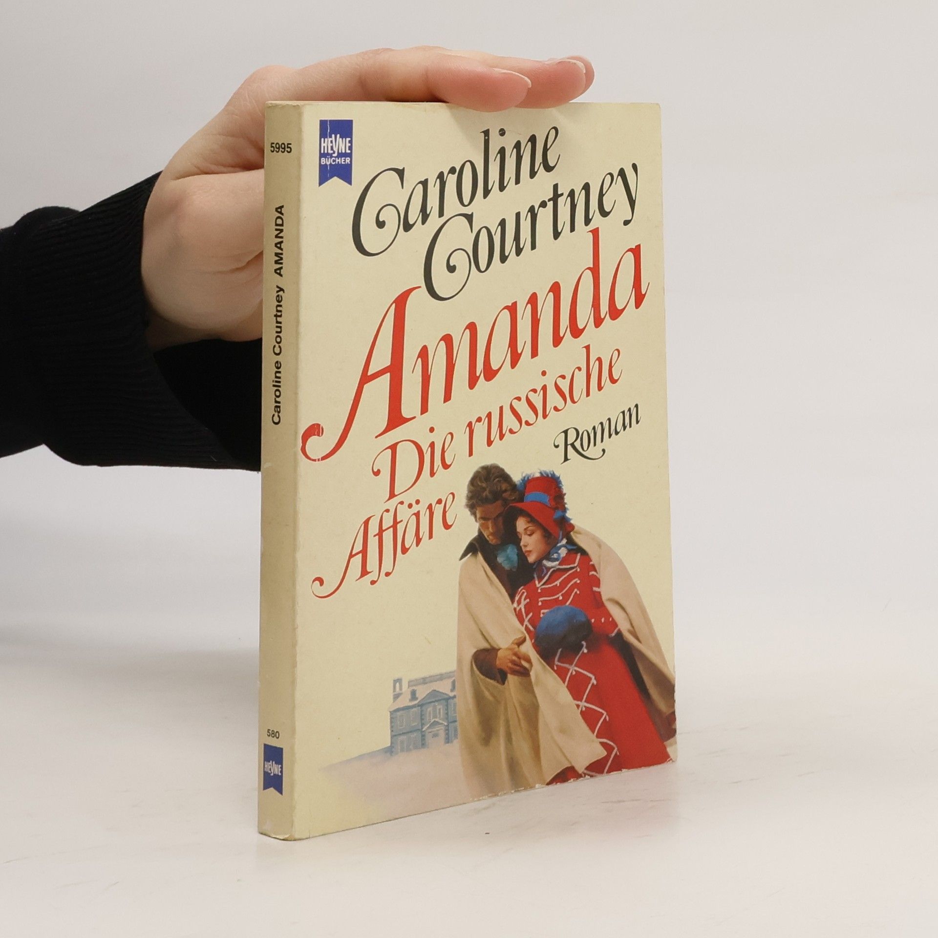 Caroline Courtney Amanda - die russische Affäre