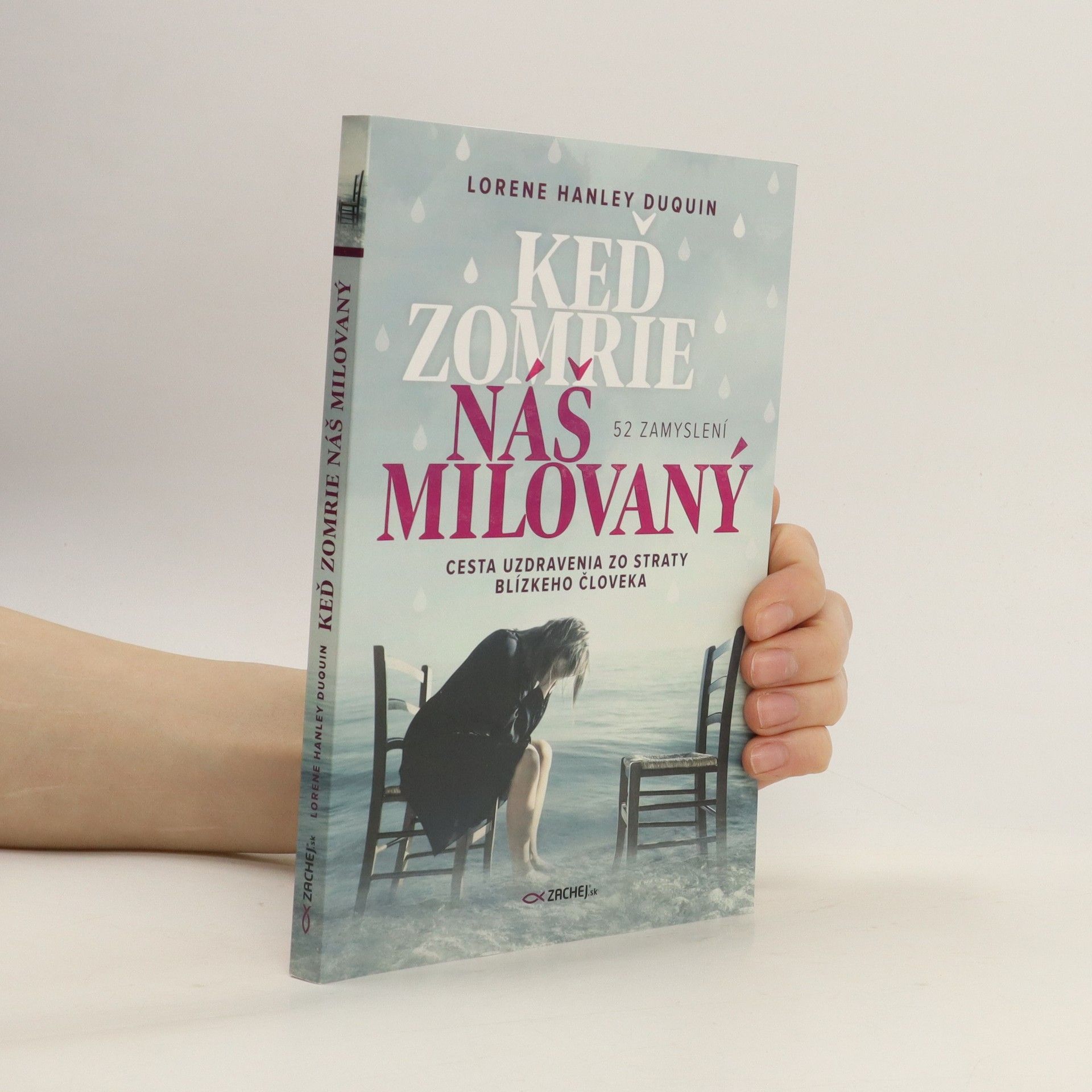 Lorene Hanley Duquin Keď zomrie náš milovaný