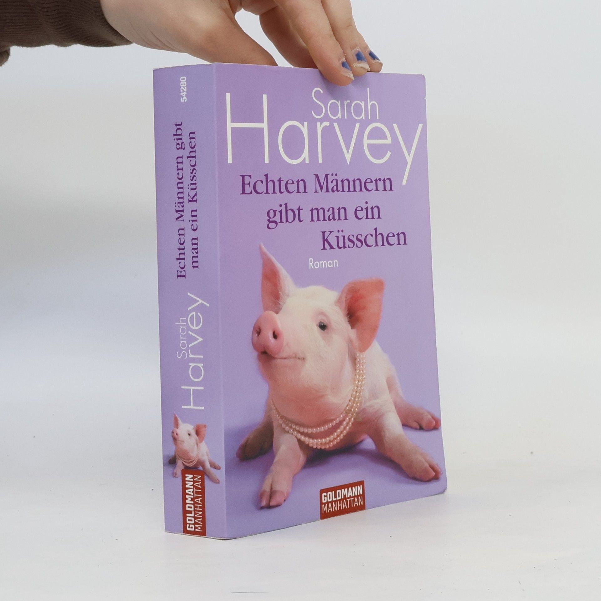 Sarah Harvey Echten Männern gibt man ein Küsschen