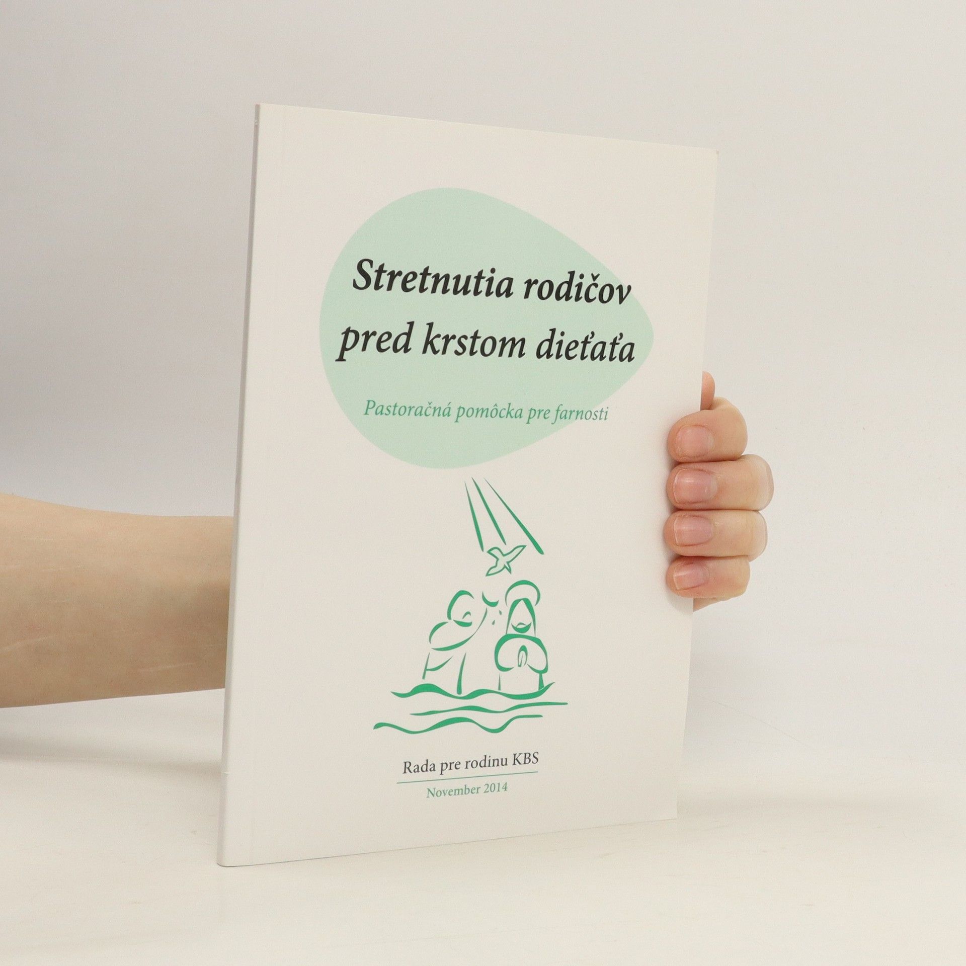 Collectif d'auteurs Stretnutia rodičov pred krstom dieťaťa