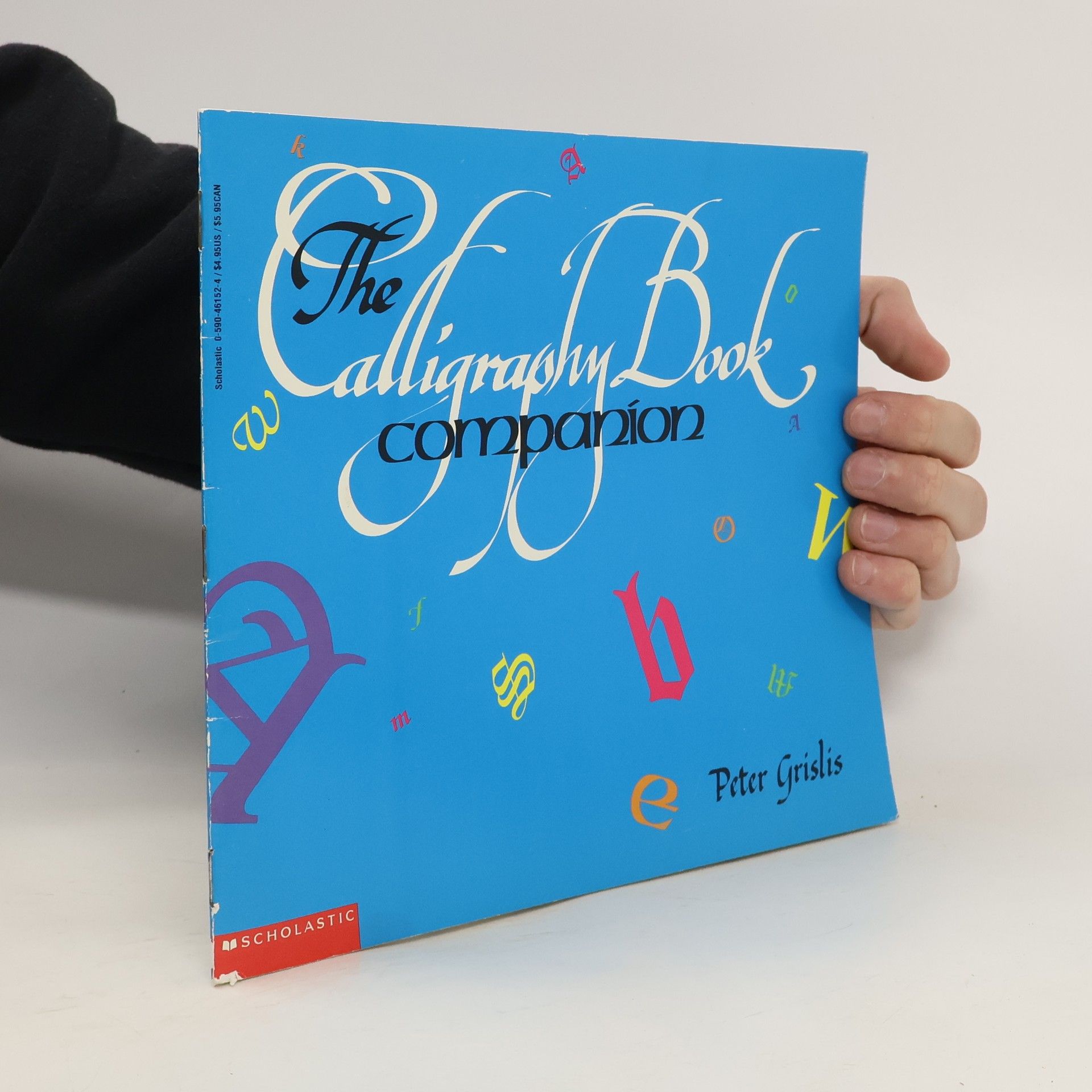 Peter Grislis The Calligraphy Book Companion