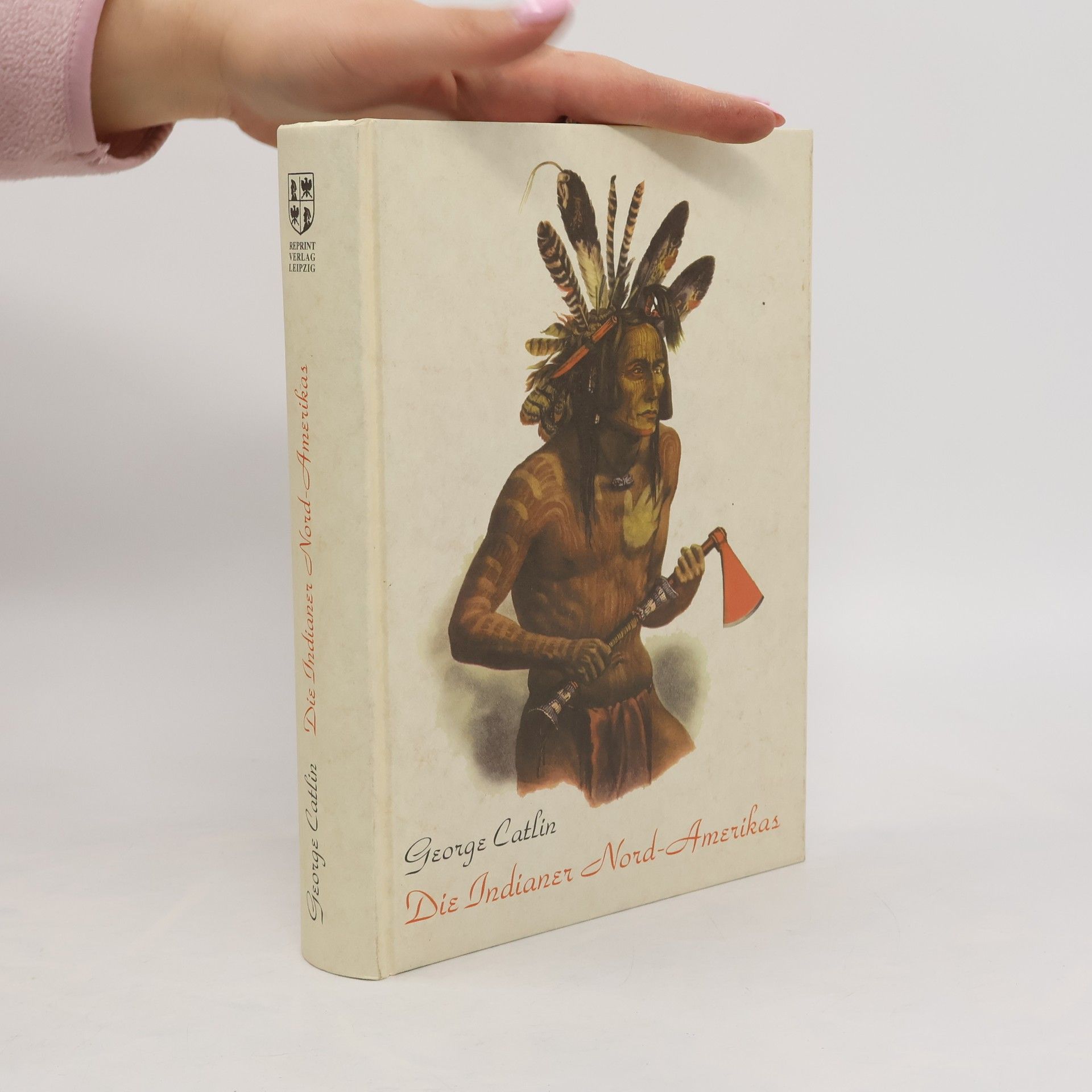 George Catlin Die Indianer Nord-Amerikas
