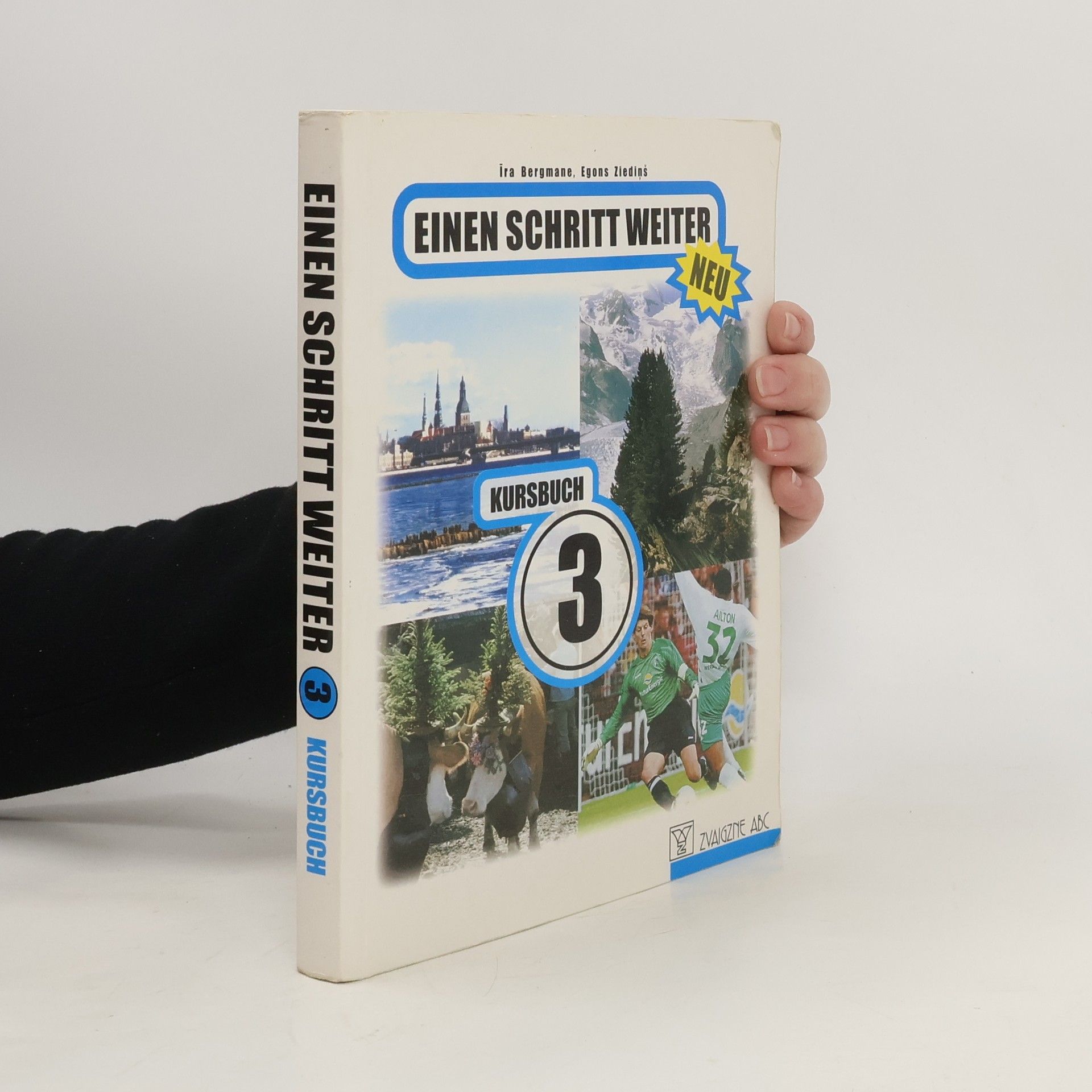 Íra Bergmane Einen Schritt weiter