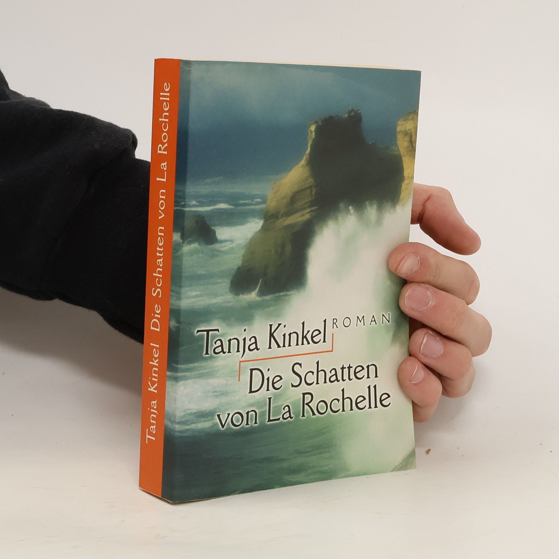 Tanja Kinkel Die Schatten von La Rochelle