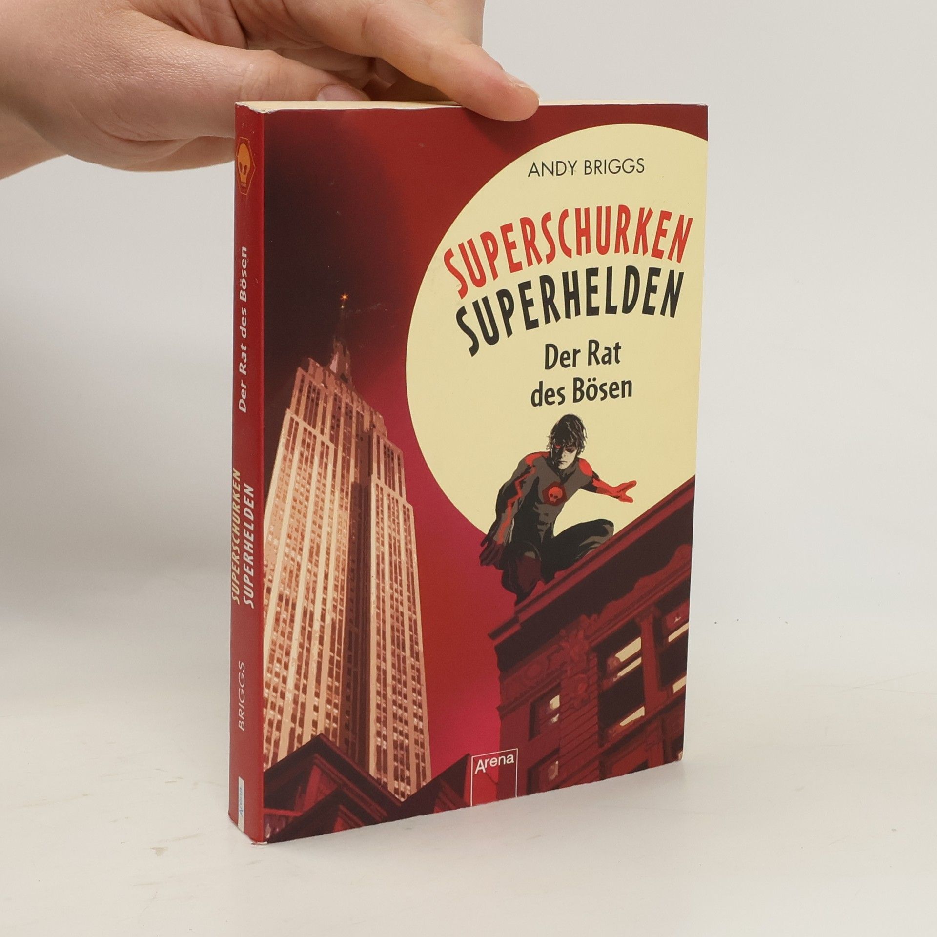 Andy Briggs Superschurken, Superhelden - Der Rat des Bösen