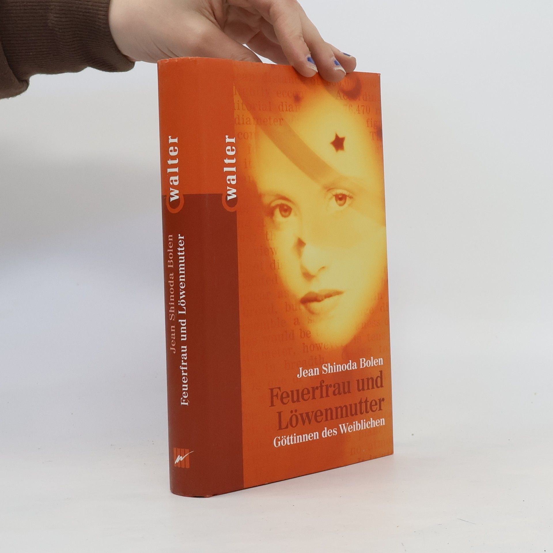 Jean Shinoda Bolen Feuerfrau und Löwenmutter