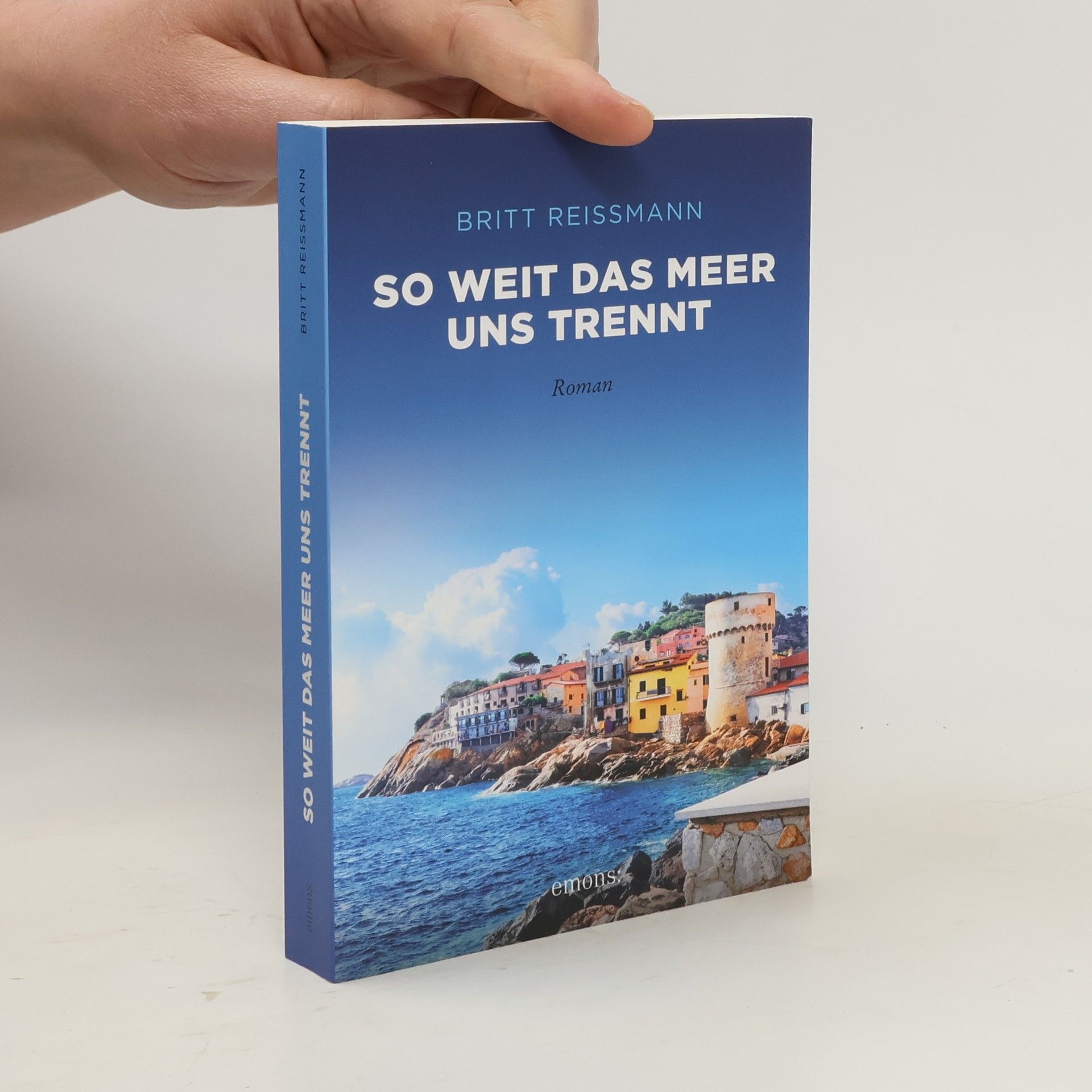 Britt Reißmann So weit das Meer uns trennt