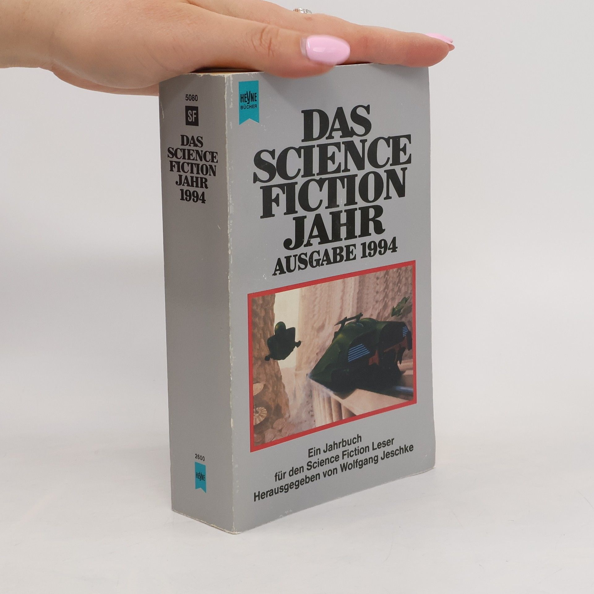 Wolfgang Jeschke Das Science Fiction Jahr 9, 1994. Ein Jahrbuch für den Science Fiction Leser