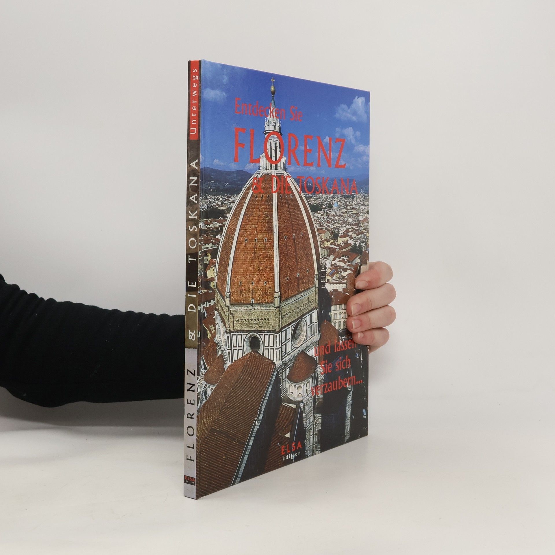 AA.VV. Entdecken Sie Florenz & die Toskana