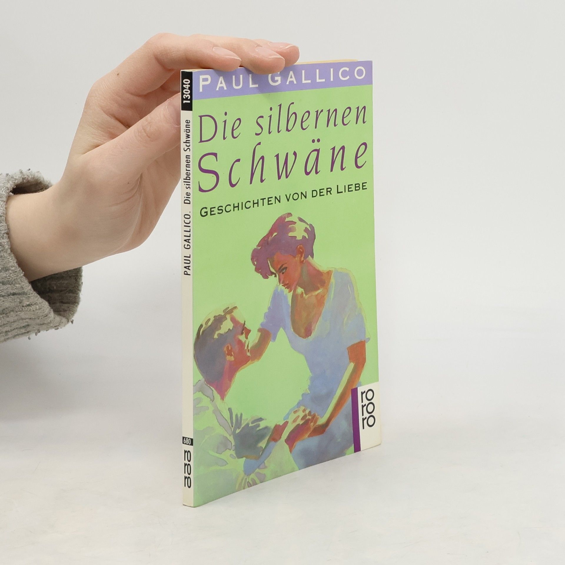 Paul Galico Die silbernen Schwäne. Geschichten von der Liebe