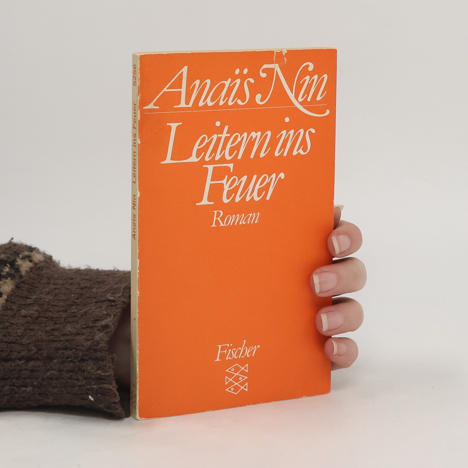 Anaïs Nin Leitern ins Feuer