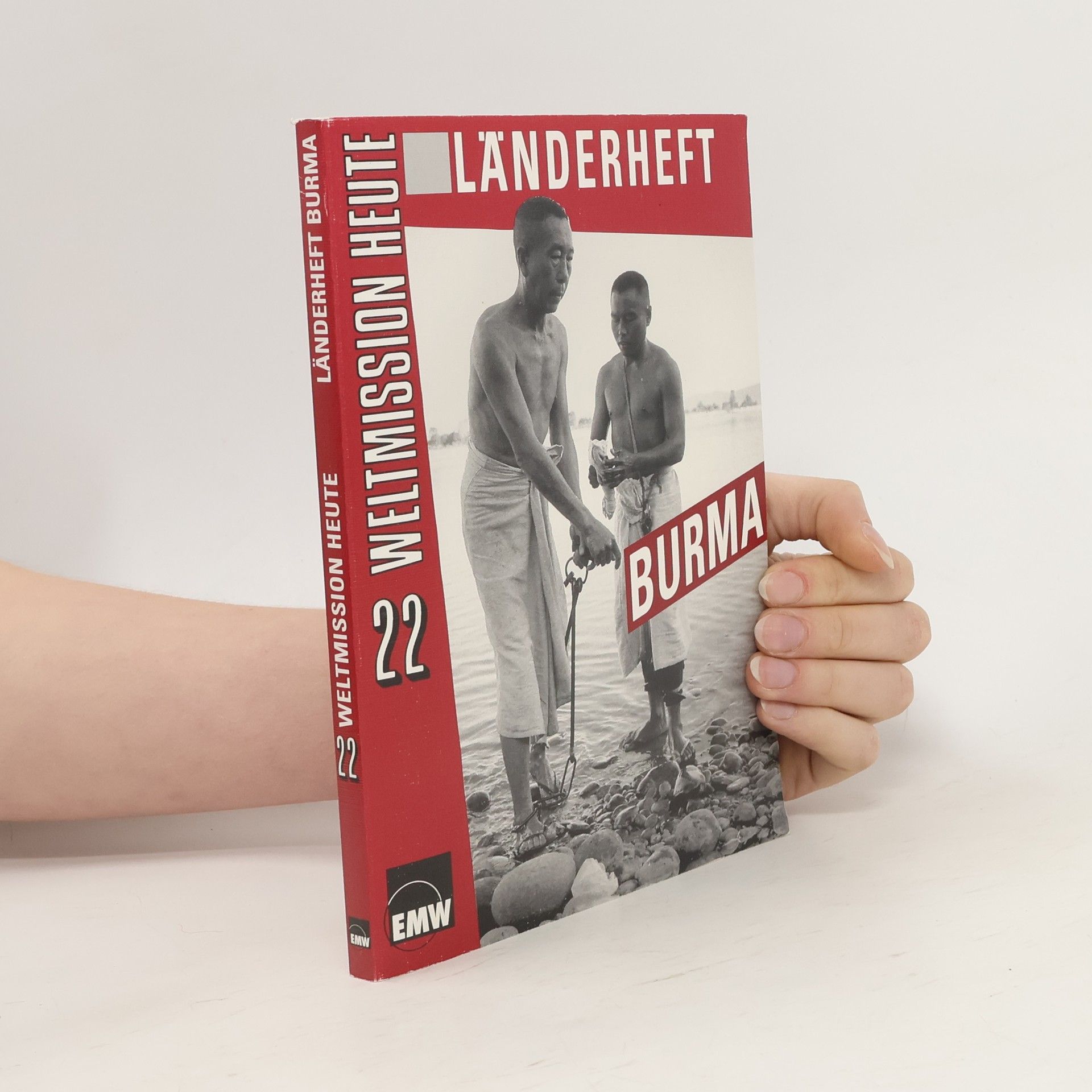 Autorenkollektiv 22 Weltmission Heute. Burma