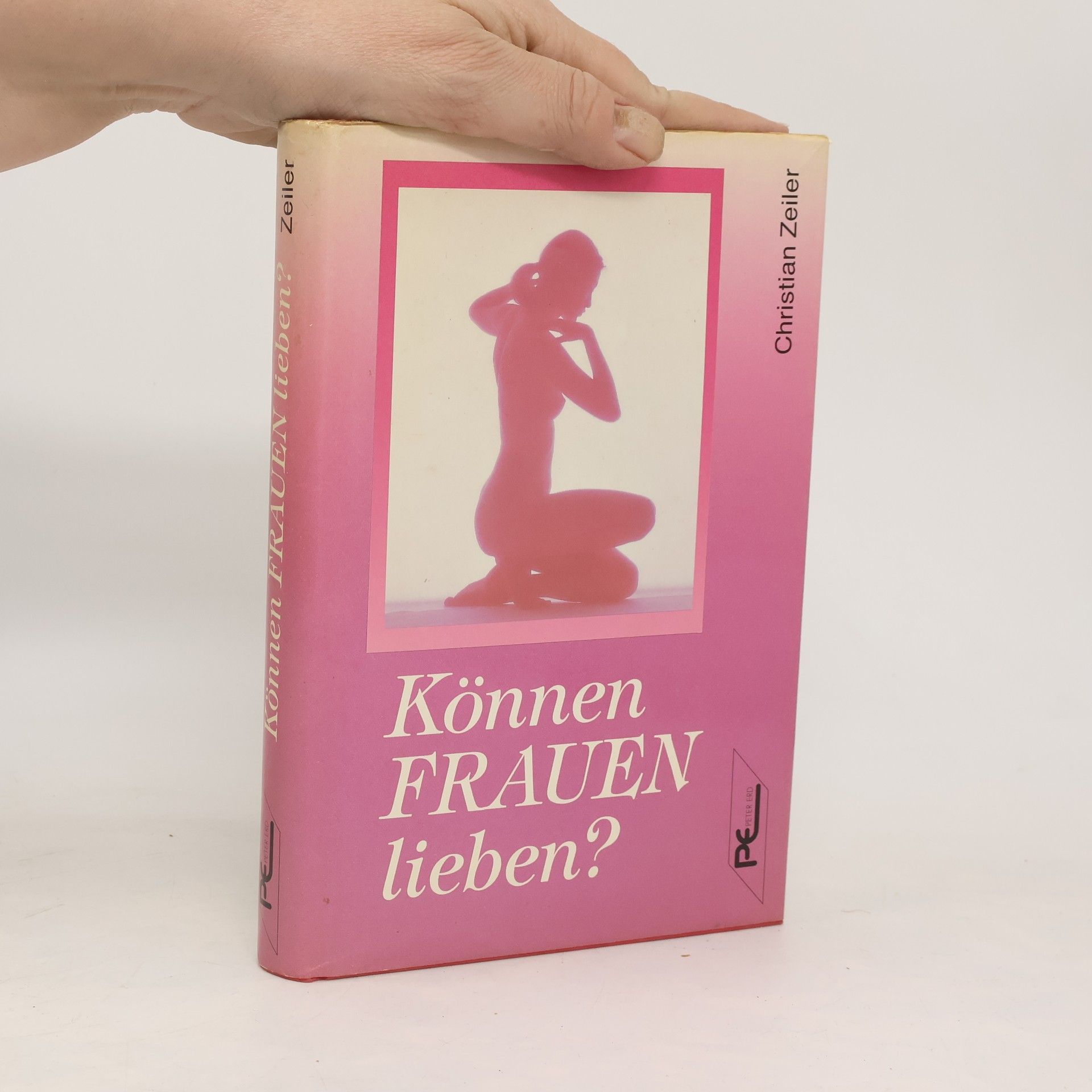 Christian Zeiler Können Frauen lieben?