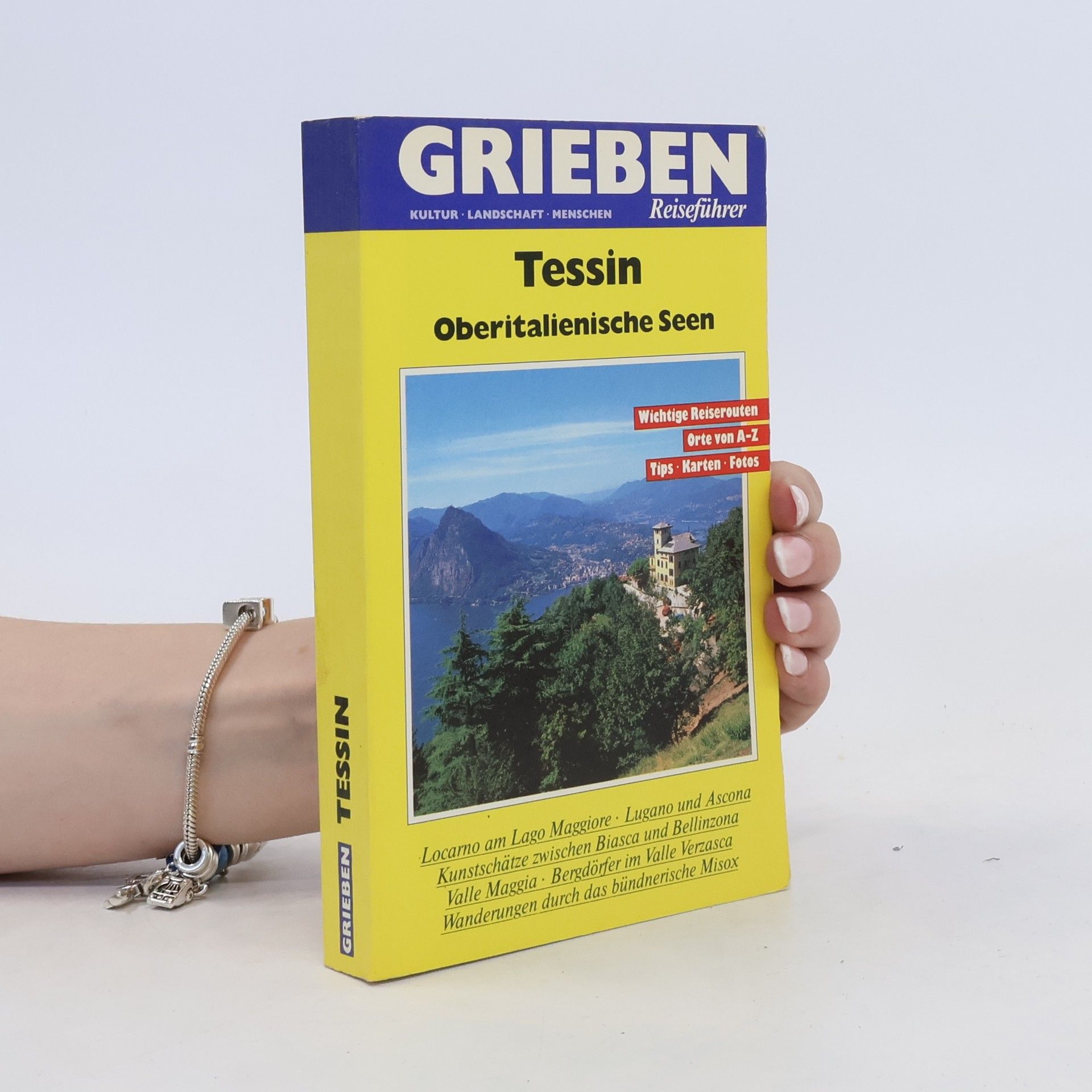 Collectif d'auteurs Tessin. Oberitalienische Seen