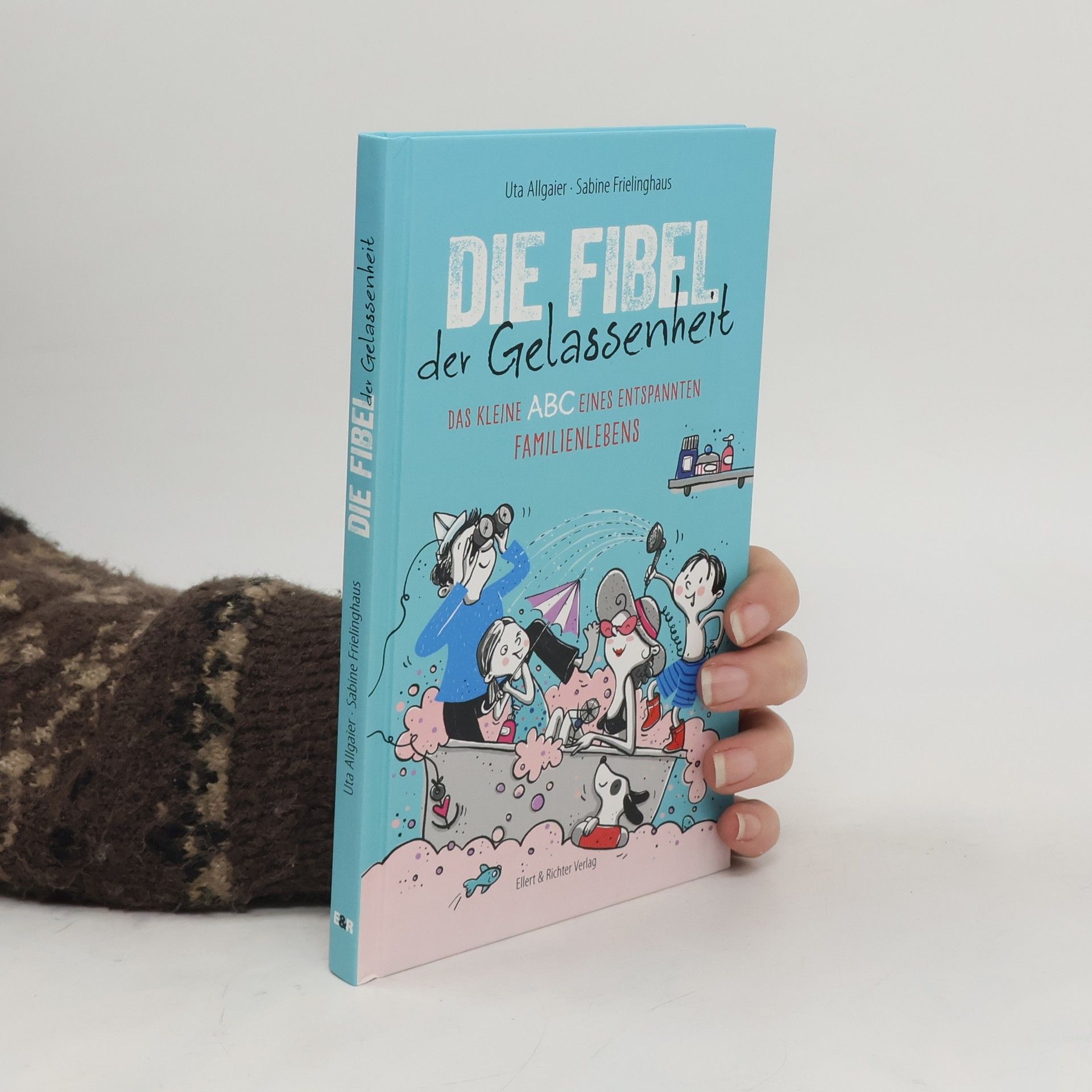 Uta Allgaier Fibel der Gelassenheit