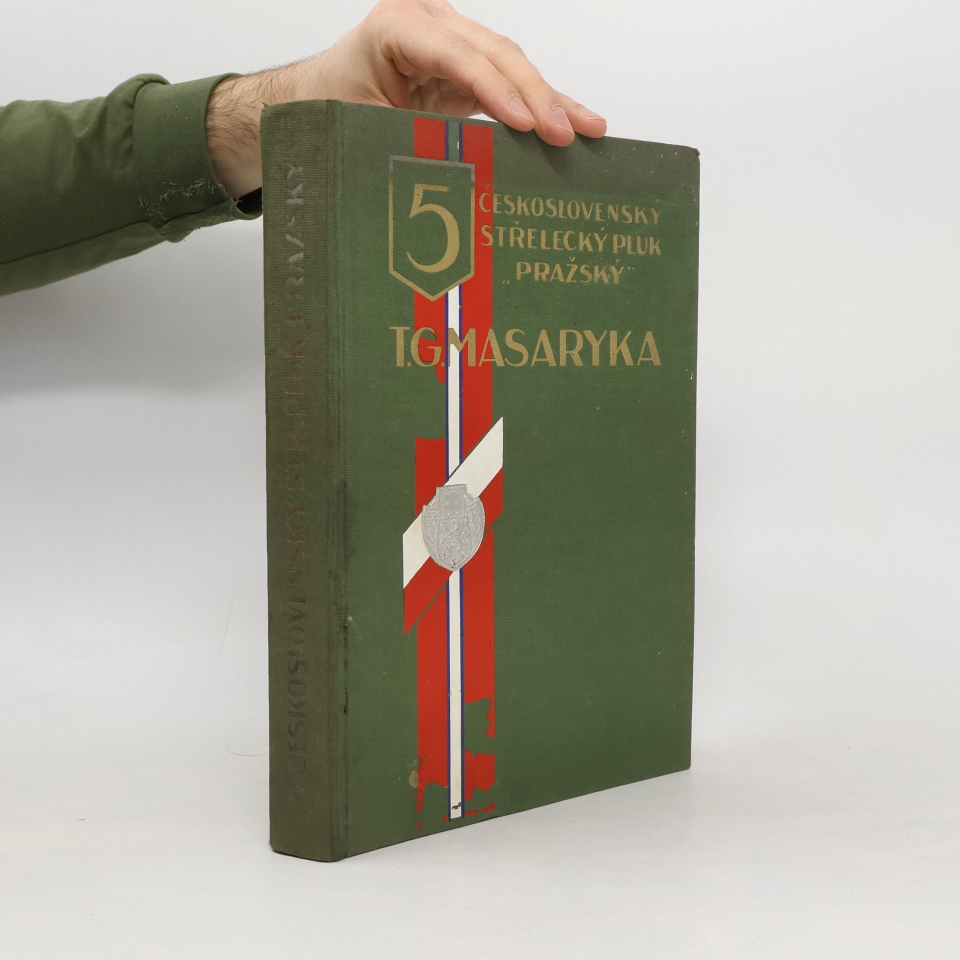 Karel Kříž 5. československý střelecký pluk "Pražský" T. G. Masaryka v boji za svobodu 1917-1920