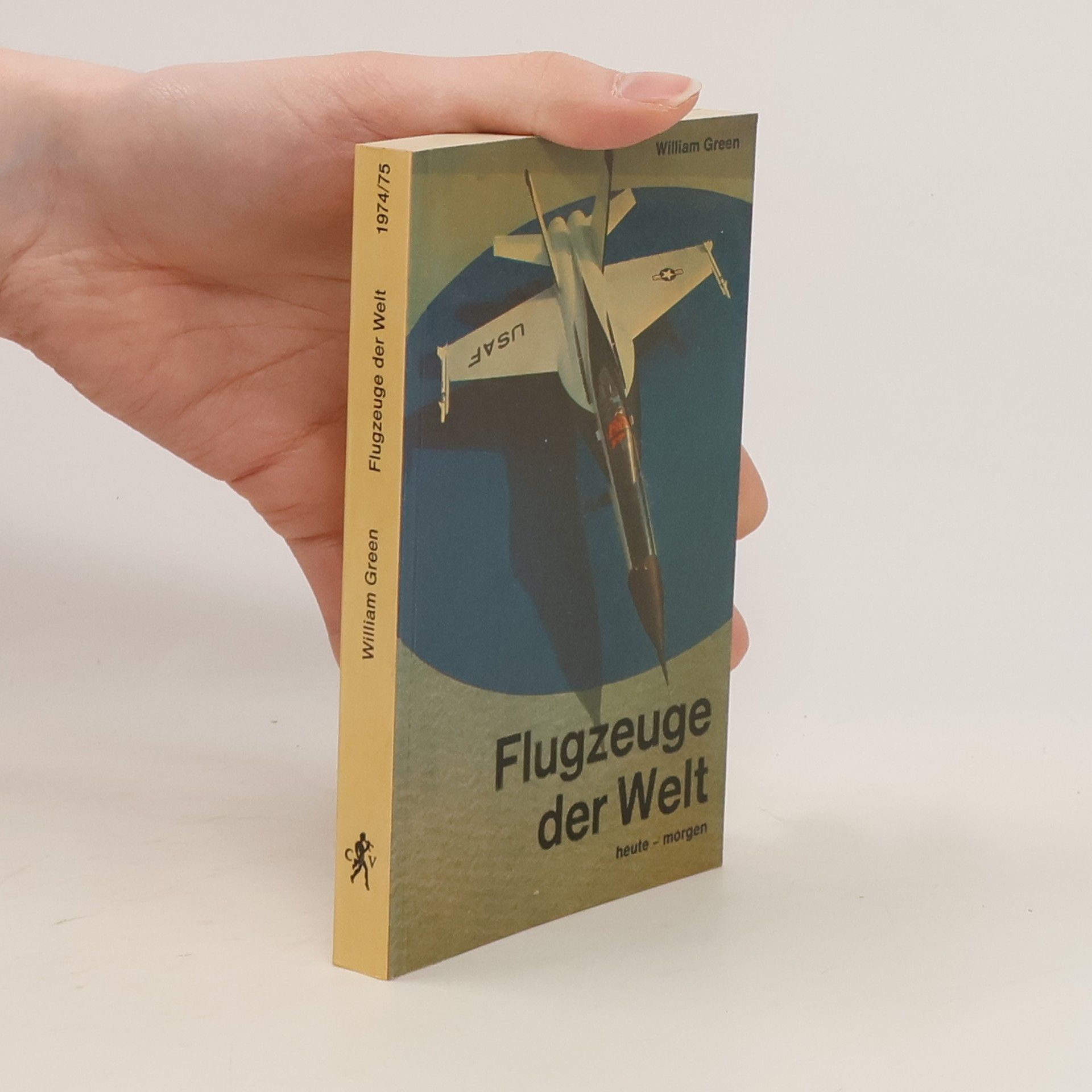 William Green Flugzeuge der Welt, heute, morgen