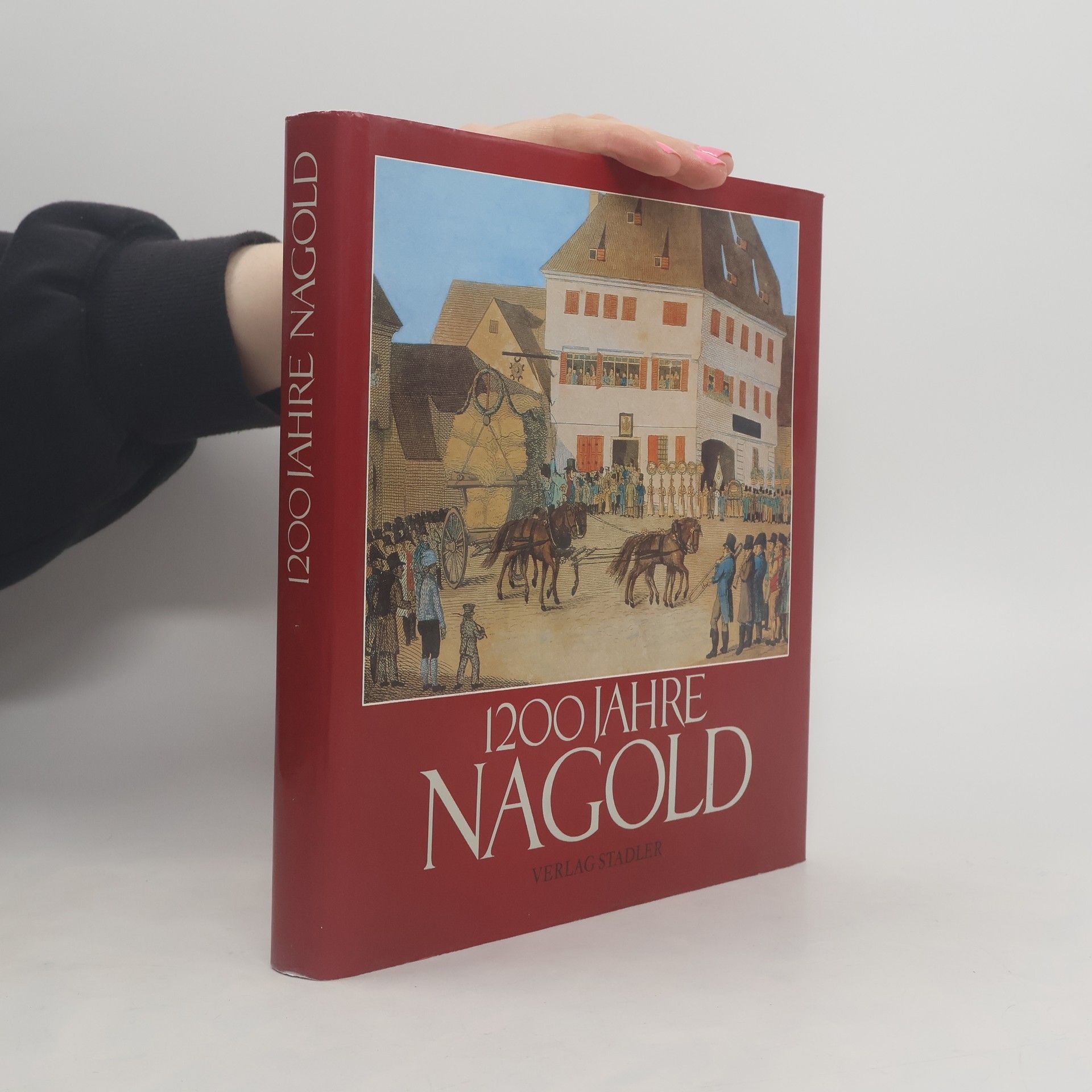 Stefan Ackermann 1200 [Zwölfhundert] Jahre Nagold